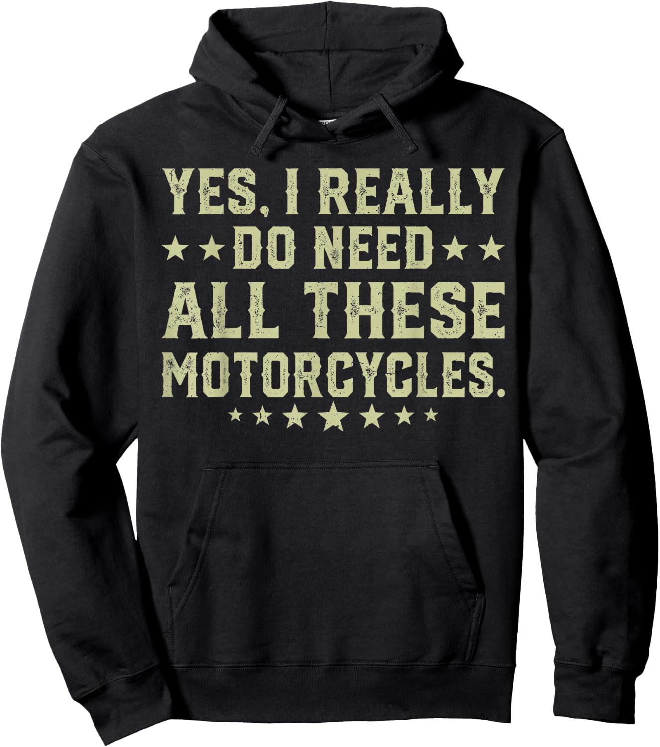 Yes I Really Do Need All These Motorcycles Hoodie - Hoodie | Black