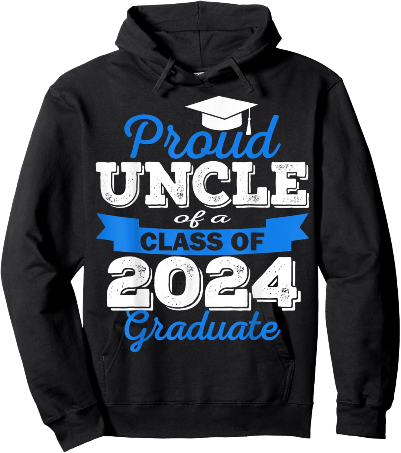 Super Proud Uncle of 2024 Graduate Awesome Family College Hoodie - Hoodie | Black