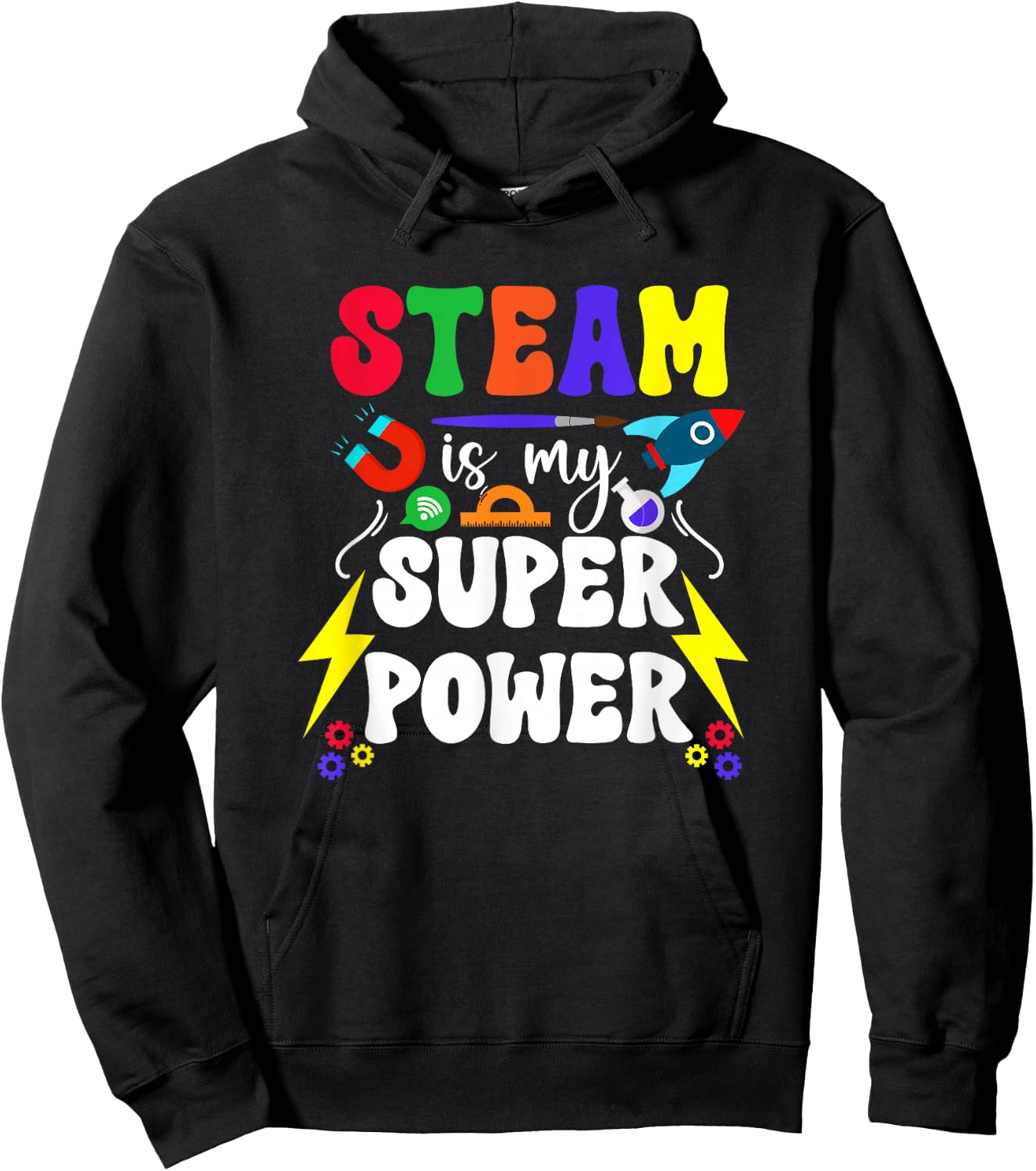 STEAM Is My Superpower STEAM Teacher STEAM Teaching Hoodie - Hoodie | Black