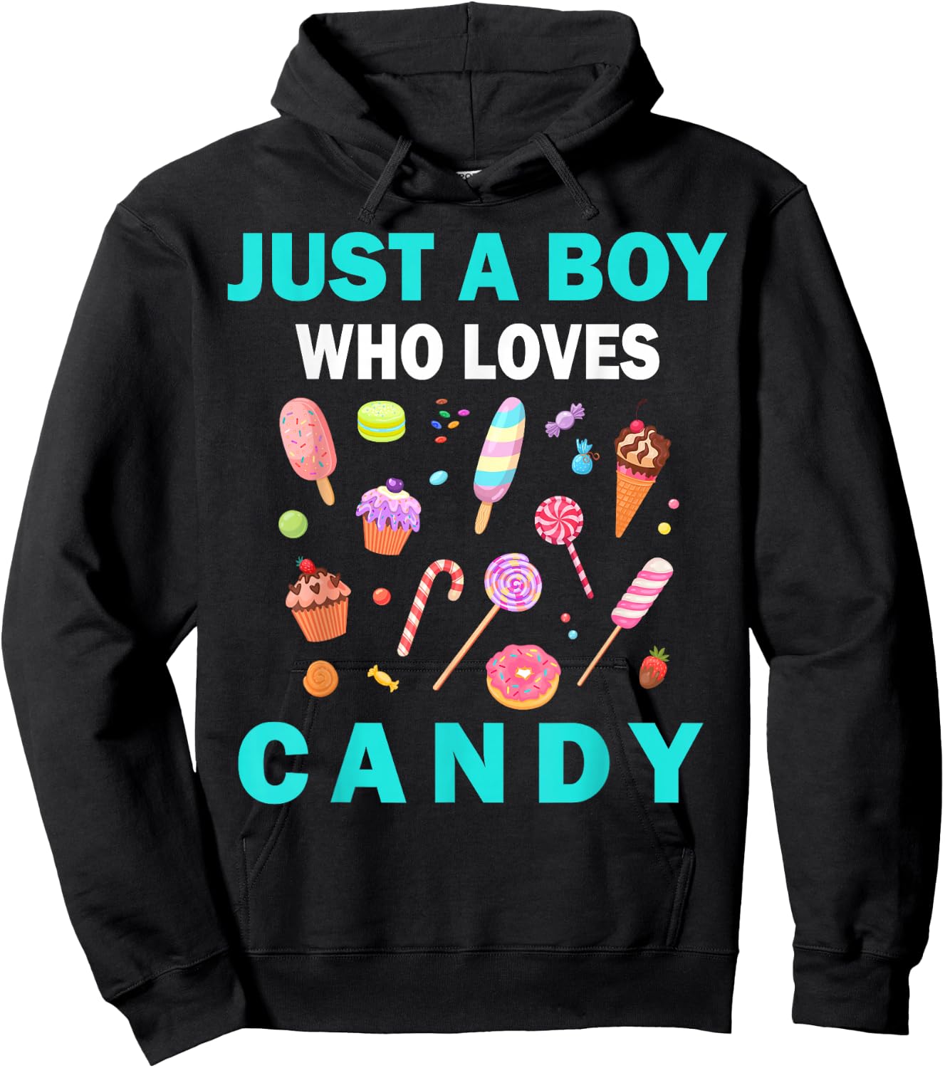 Cute Just A Boy Who Loves Candy sweets men and boys Hoodie - Hoodie | Black