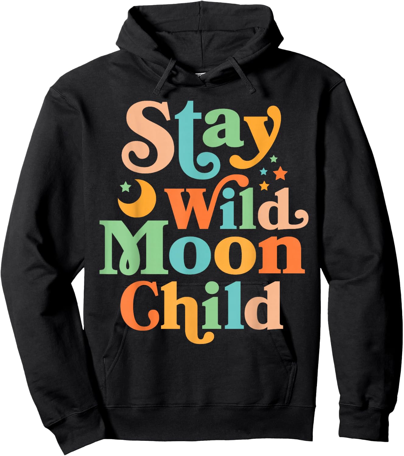Stay Wild Moon Child Hippie Men Women Retro 60s 70s Groovy Hoodie - Hoodie | Black
