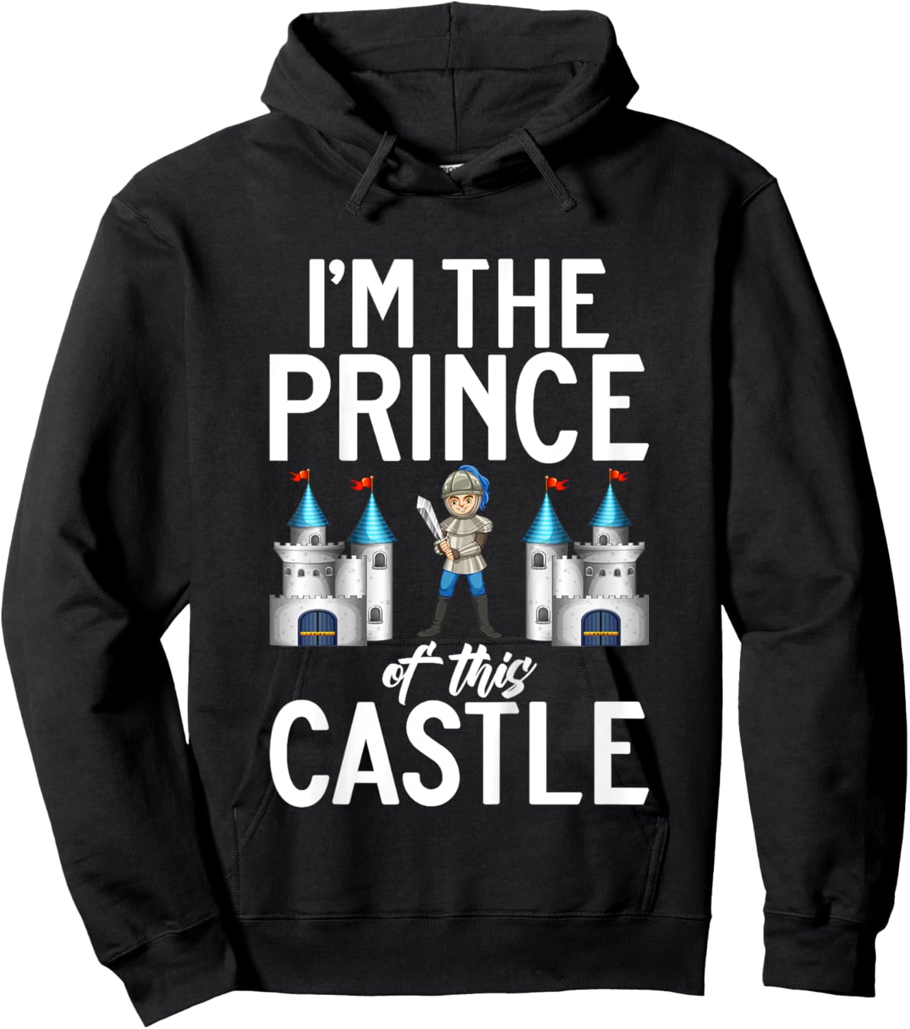 Kids Im the Prince of this Castle Knight Hoodie - Hoodie | Black