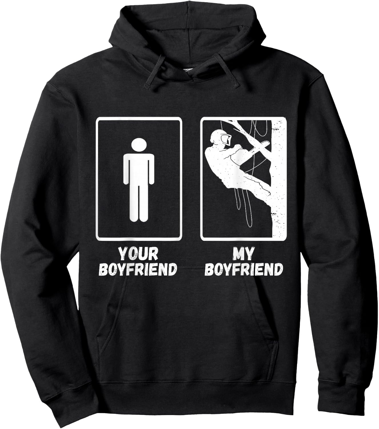 Arborist Tree Climber My Boyfriend Outdoorsman Lumberjack Hoodie - Hoodie | Black