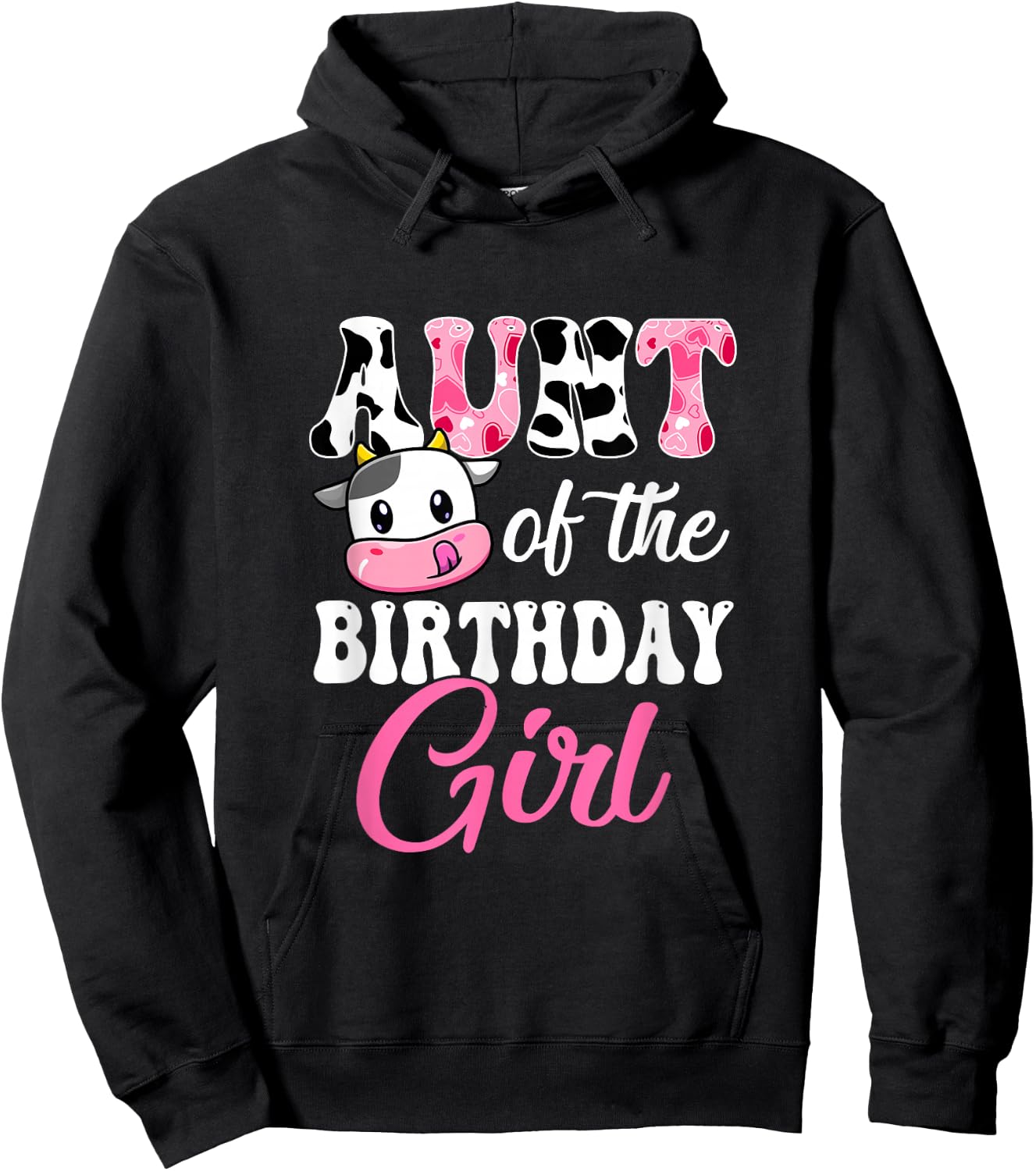 Aunt Of The Birthday Girl Farm Cow 1St Birthday Girl Hoodie - Hoodie | Black