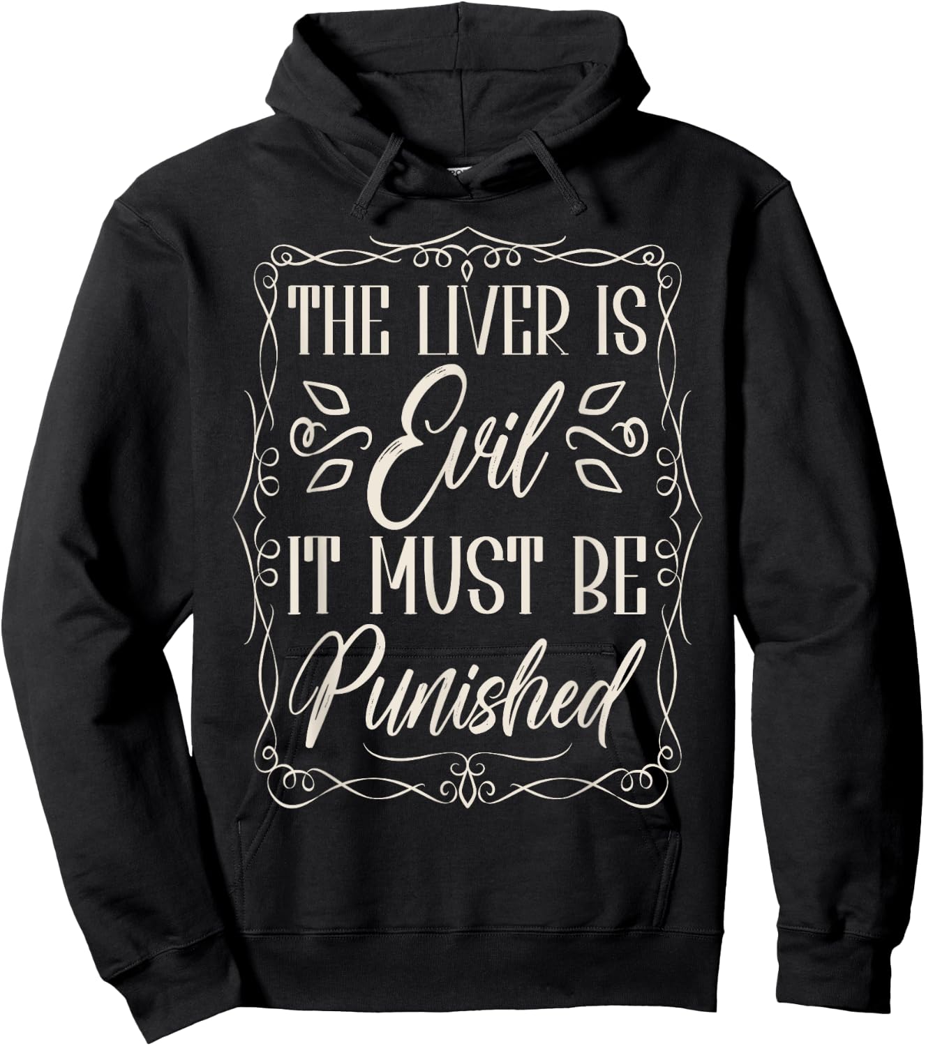 The Liver Is Evil It Must Be Punished Hoodie - Hoodie | Black