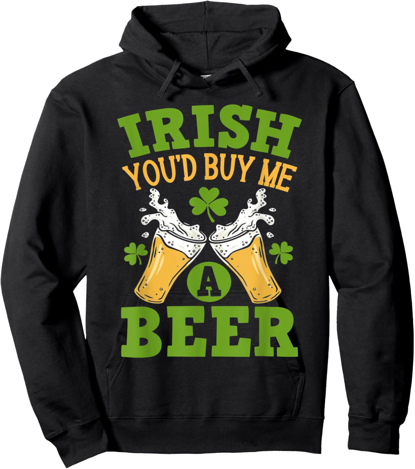 Irish You'd Buy Me A Beer Funny Drinking Hoodie - Hoodie | Black