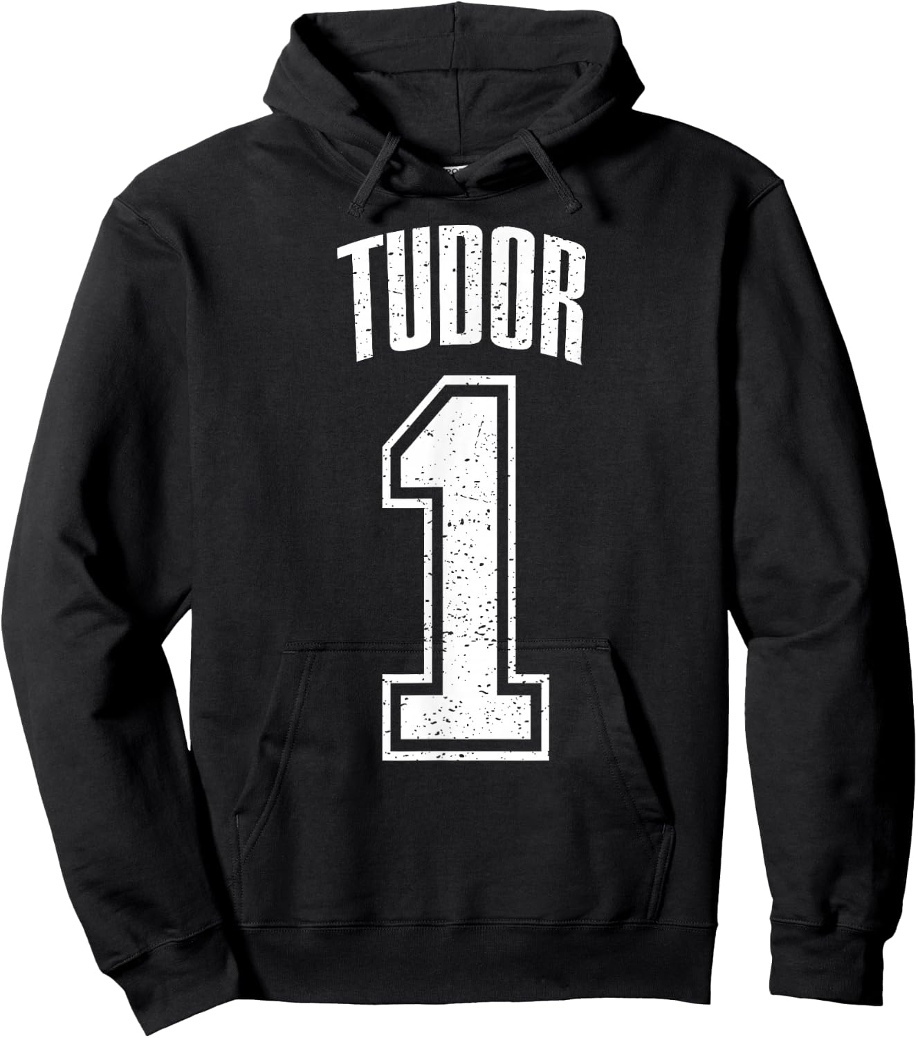 Tudor Supporter Number 1 Biggest Fan Hoodie - Hoodie | Black