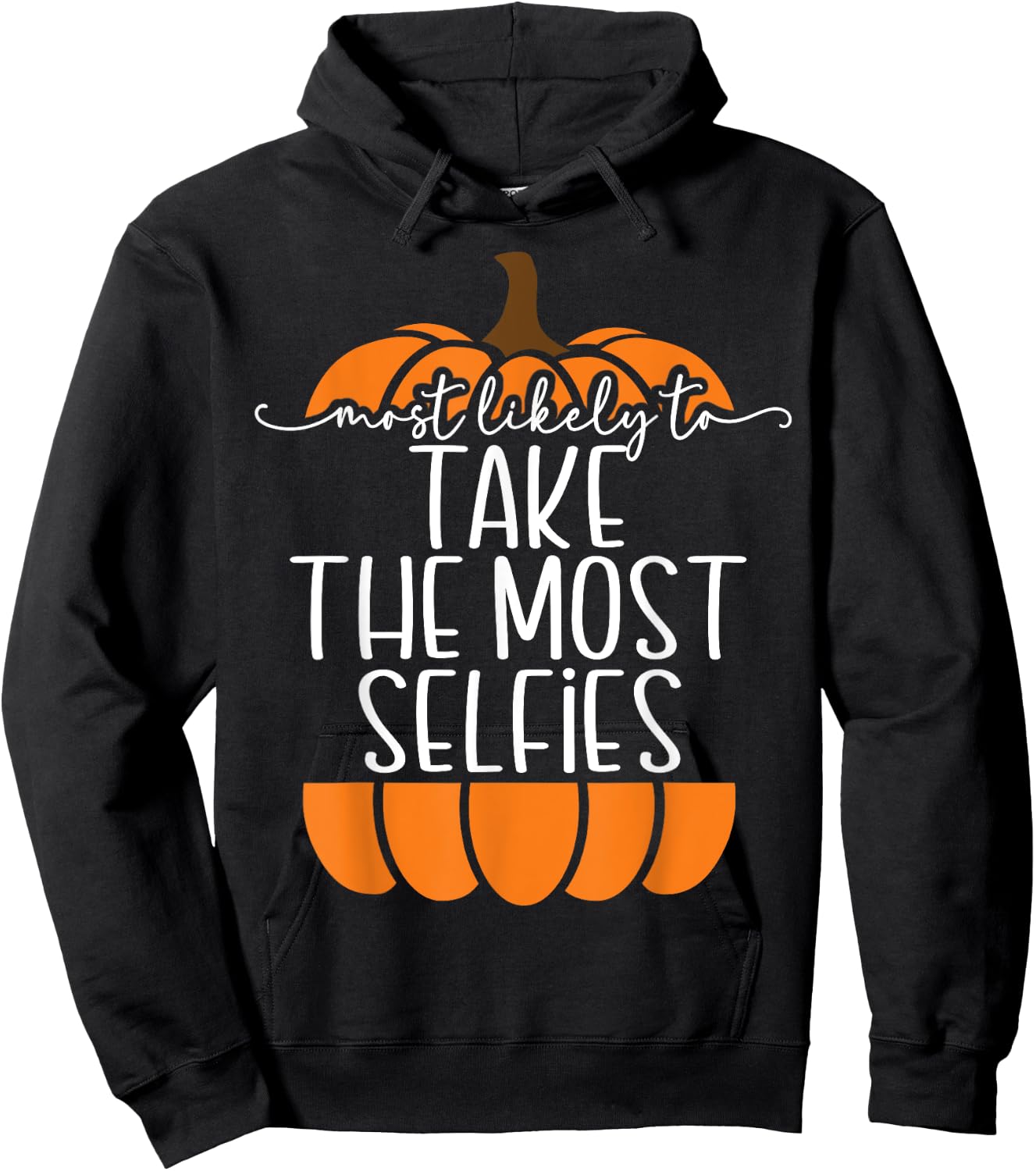 Take the Most Selfies Most Likely to Thanksgiving Family Hoodie - Hoodie | Black