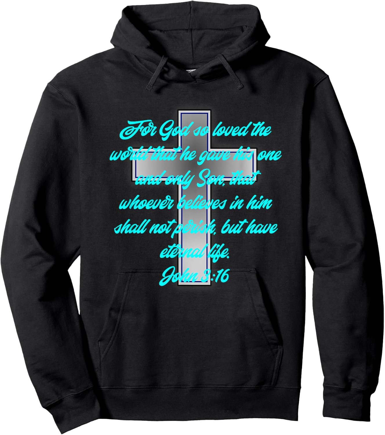 Religious John 3:16 Bible Scripture Cyan Teal Blue Font Hoodie - Hoodie | Black