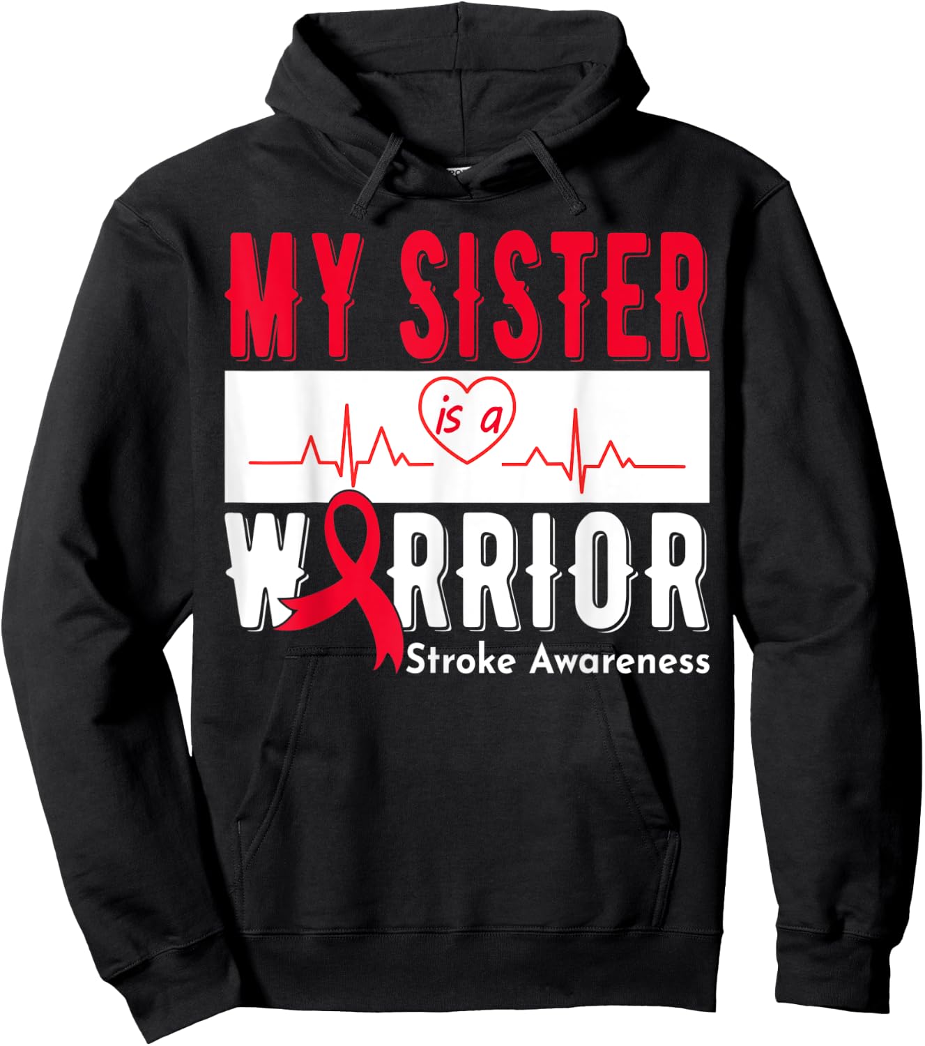 My Sister Is A Warrior Stroke Awareness Stroke Survivor Hoodie - Hoodie | Black