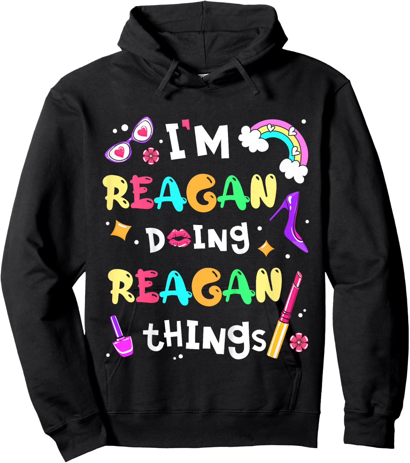 I'm Reagan Doing Reagan Things Cute Girls Personalized Name Hoodie - Hoodie | Black
