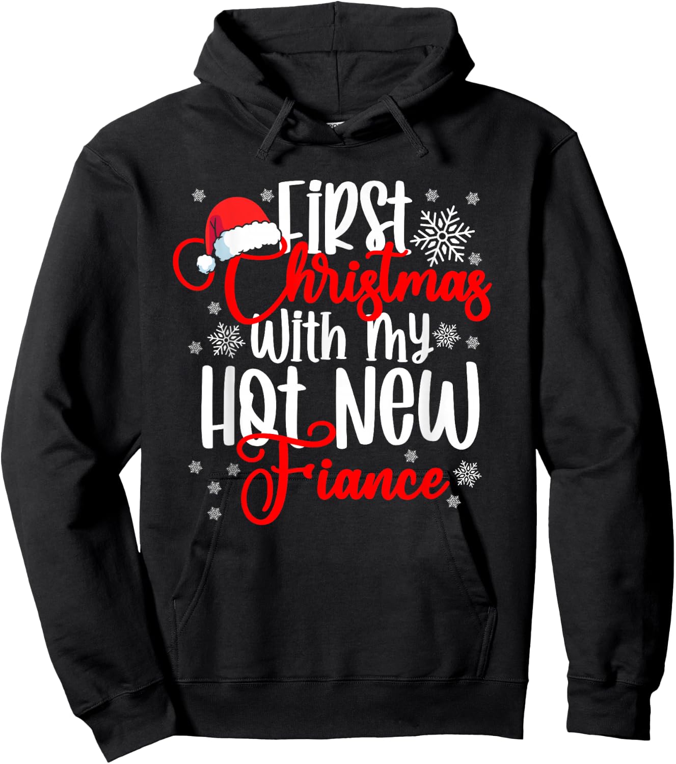First Christmas With My Hot New Fiance Engaged Couple Xmas Hoodie - Hoodie | Black