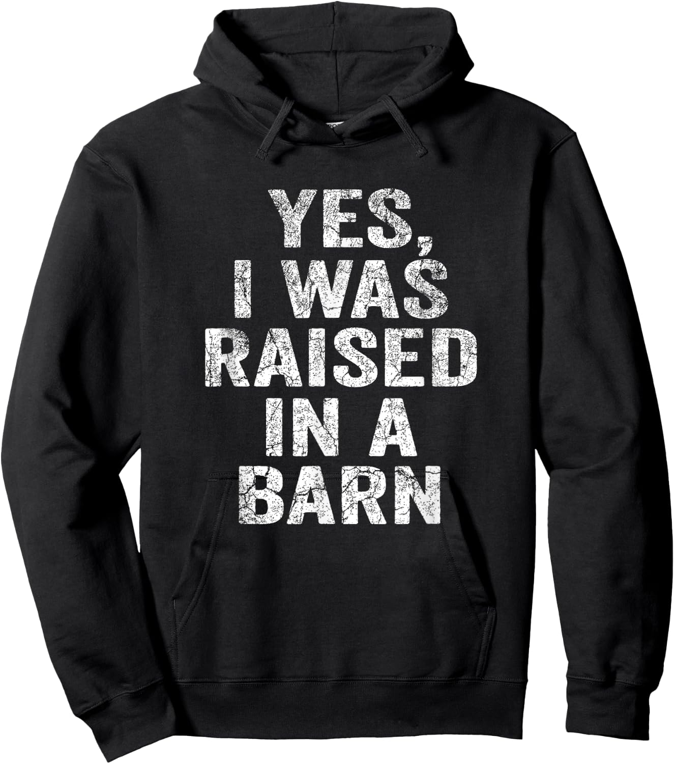 Yes, I Was Raised In A Barn Funny Vintage Farming Farmer Hoodie - Hoodie | Black