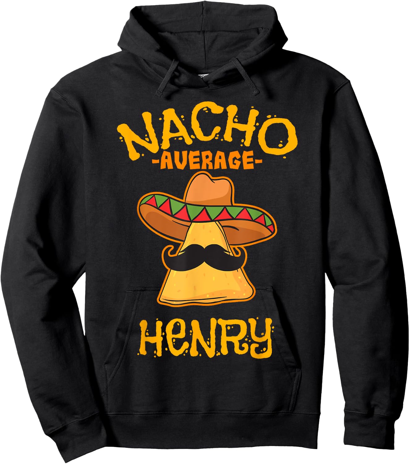 Nacho Average Henry Personalized Name Funny Taco Hoodie - Hoodie | Black