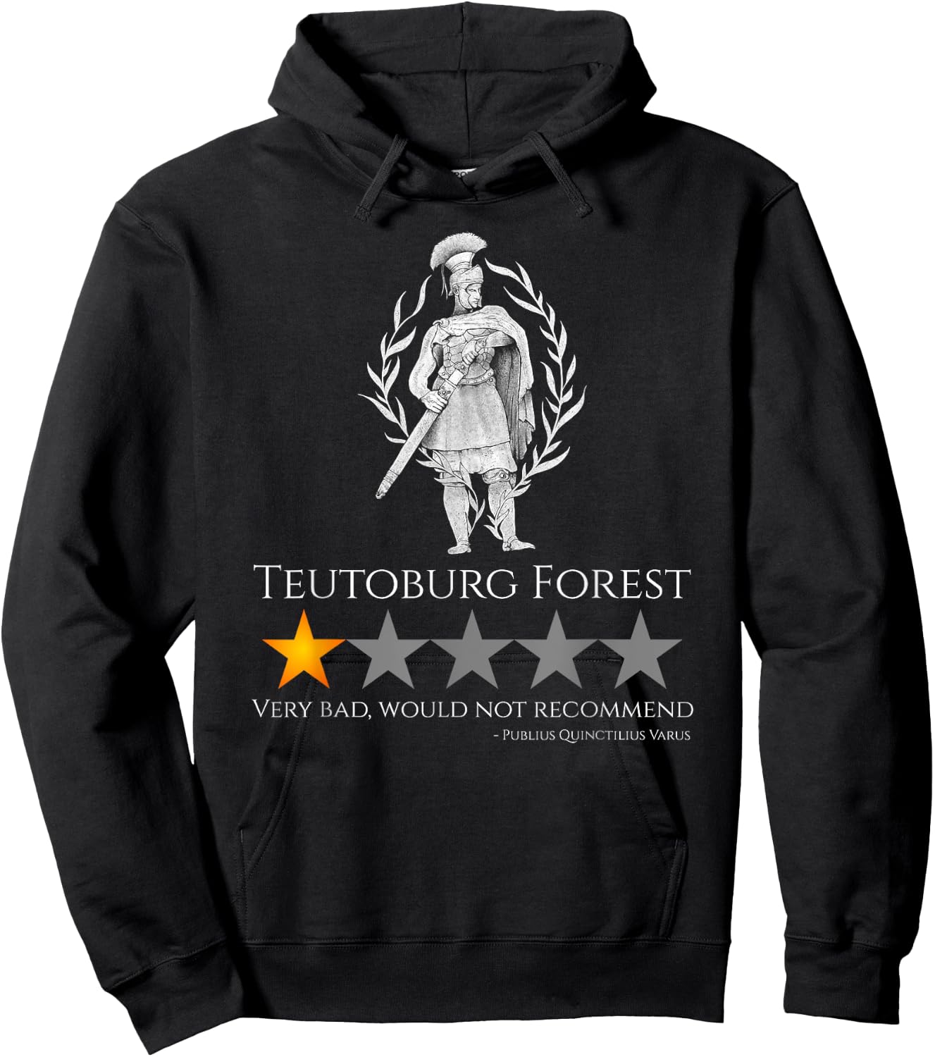 Ancient Roman History Meme - Teutoburg Forest - SPQR Legion Hoodie - Hoodie | Black