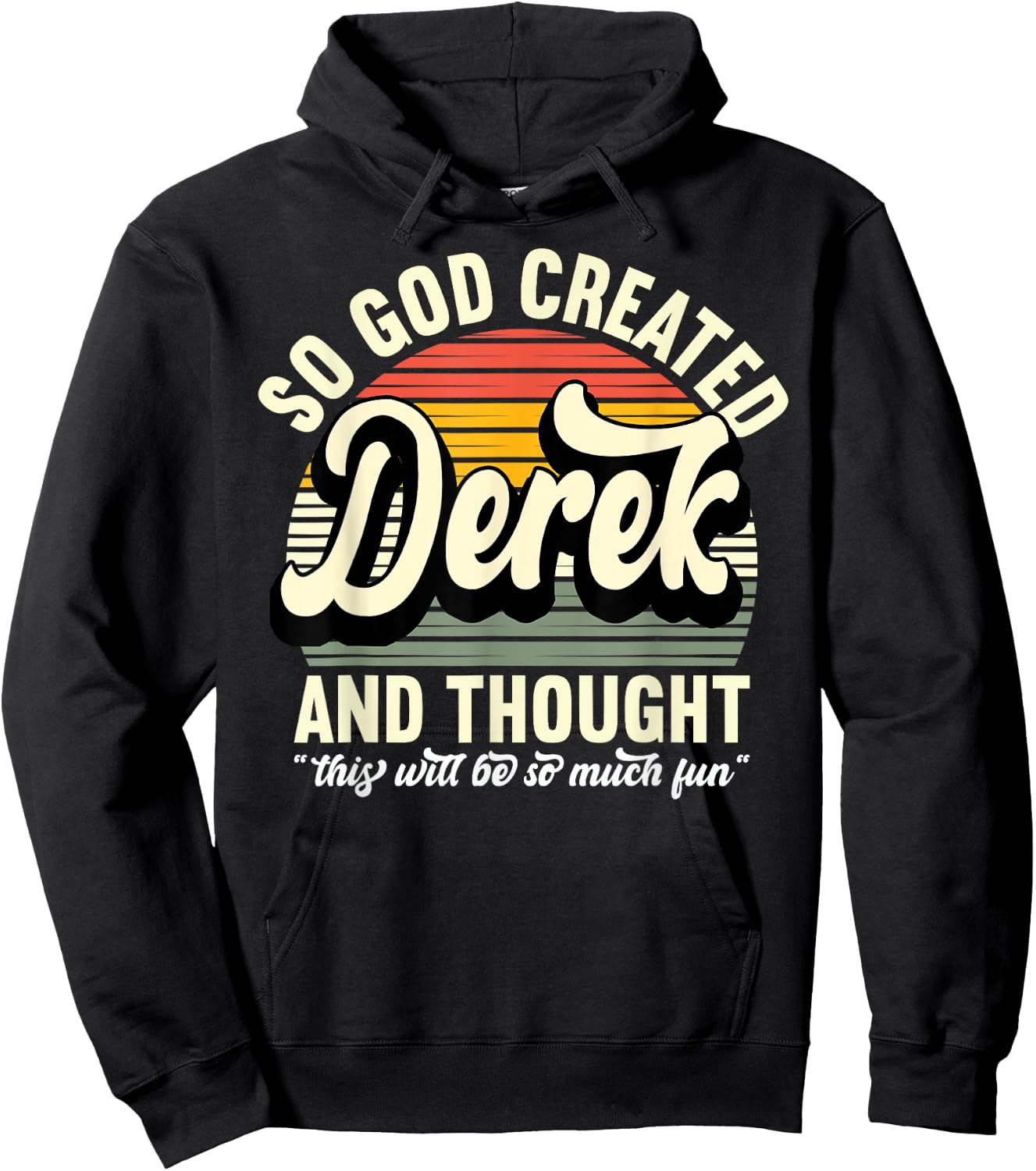 So God Created Derek - Name Derek Birthday Hoodie - Hoodie | Black