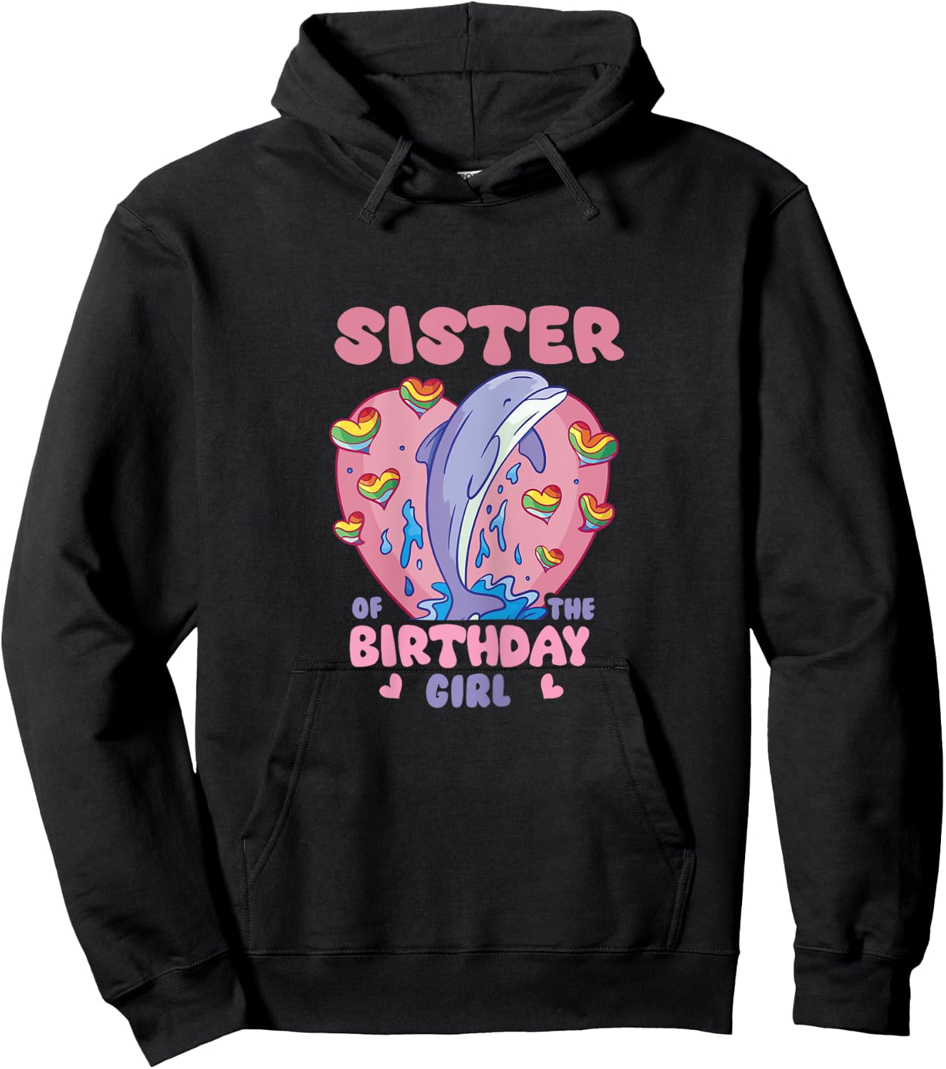 Sister Of The birthday girl dolphin Matching Family Sea Hoodie - Hoodie | Black