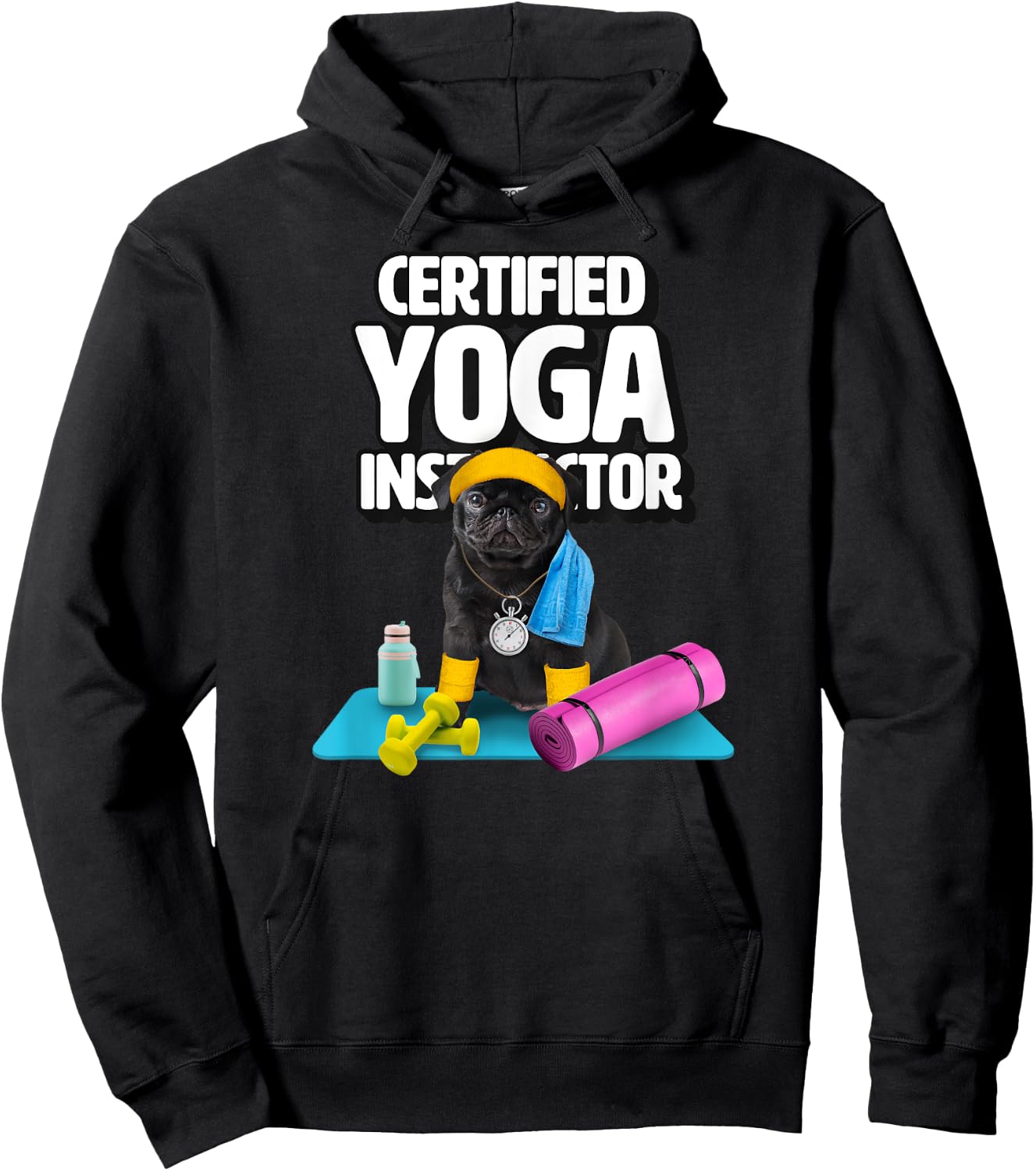 Cute black pug yoga teacher makes yoga for dogs Hoodie - Hoodie | Black