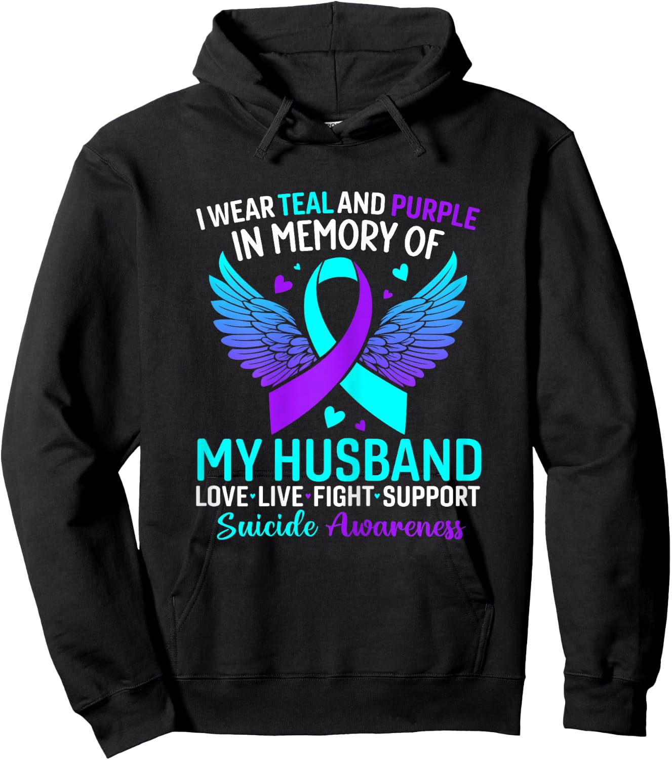 I Wear Teal And Purple For My Husband Suicide Prevention Hoodie - Hoodie | Black