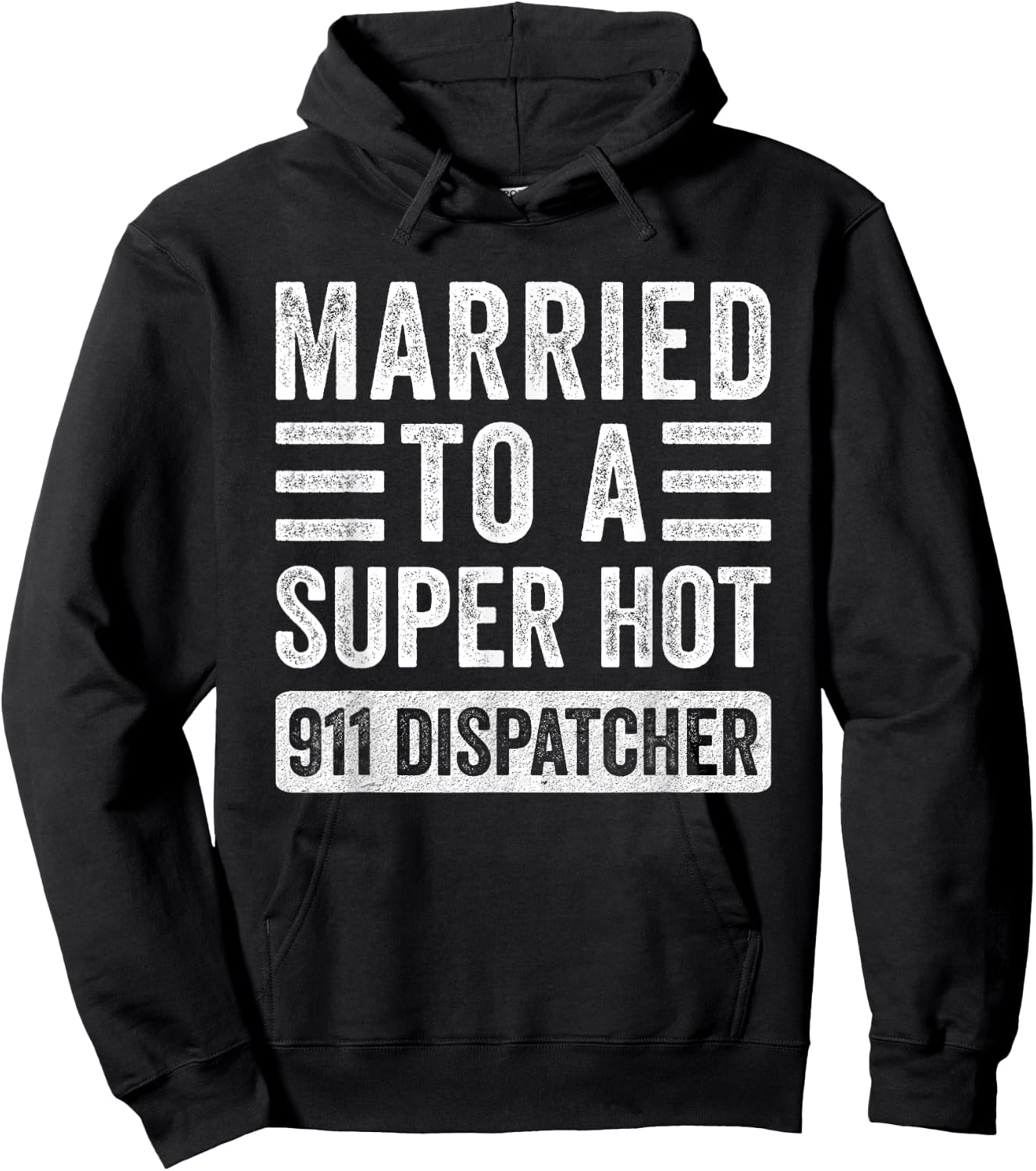 Married to a Super Hot 911 Dispatcher Funny Husband Wife Hoodie - Hoodie | Black