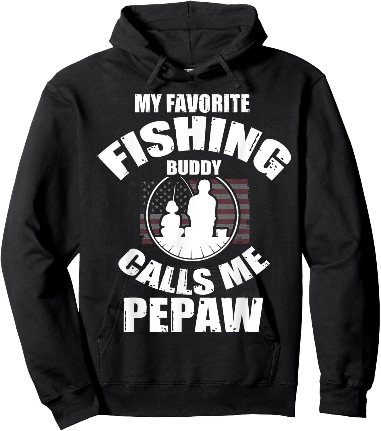 My Favorite Fishing Buddy Calls Me Pepaw Fisherman Hoodie - Hoodie | Black