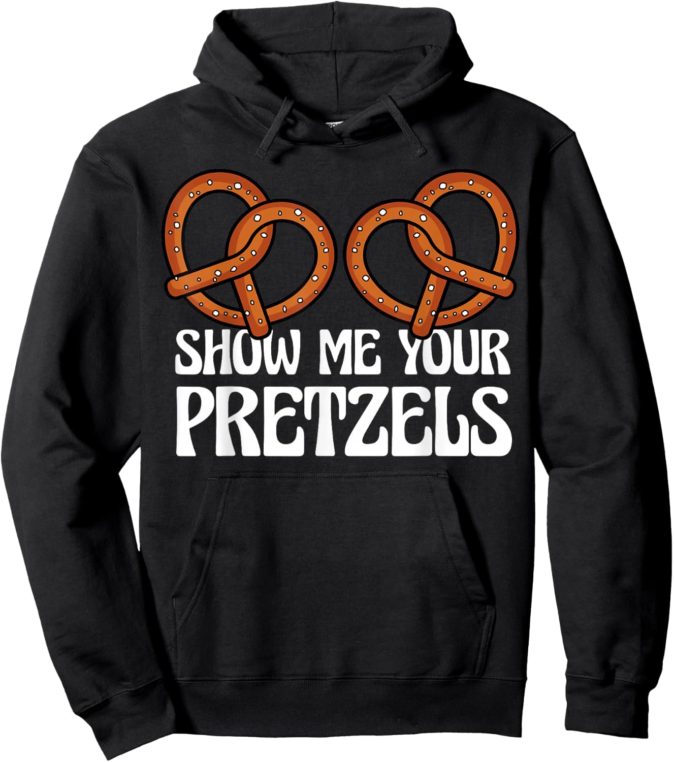 Show Me Your Pretzels Funny German Bavarian Oktoberfest Men Hoodie - Hoodie | Black