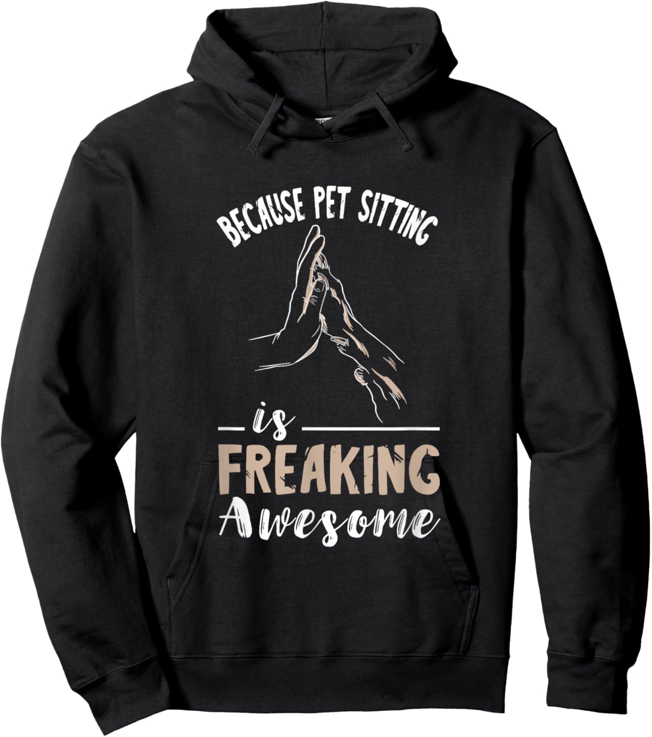 Awesome Pet Sitting Pet Watcher Dog Sitter Pet Sitter Hoodie - Hoodie | Black