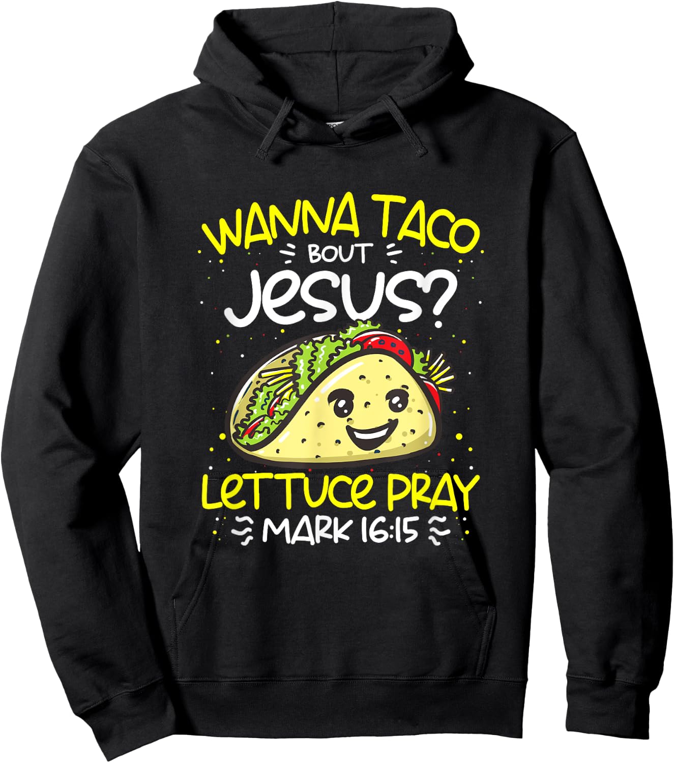 Wanna Taco Bout Jesus Cinco de Mayo Funny Christian Hoodie - Hoodie | Black