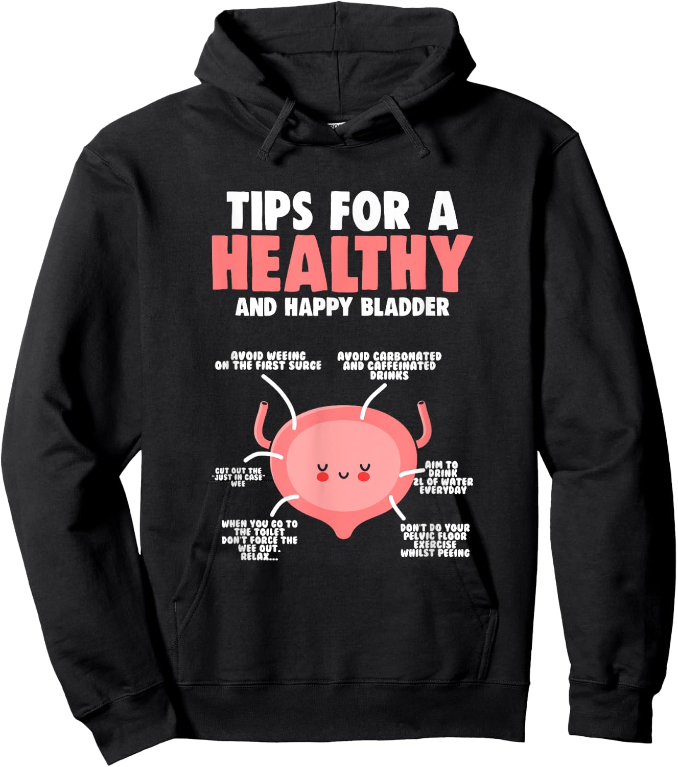 Healthy Bladder - Bladder Awareness Month Bladder Hoodie - Hoodie | Black