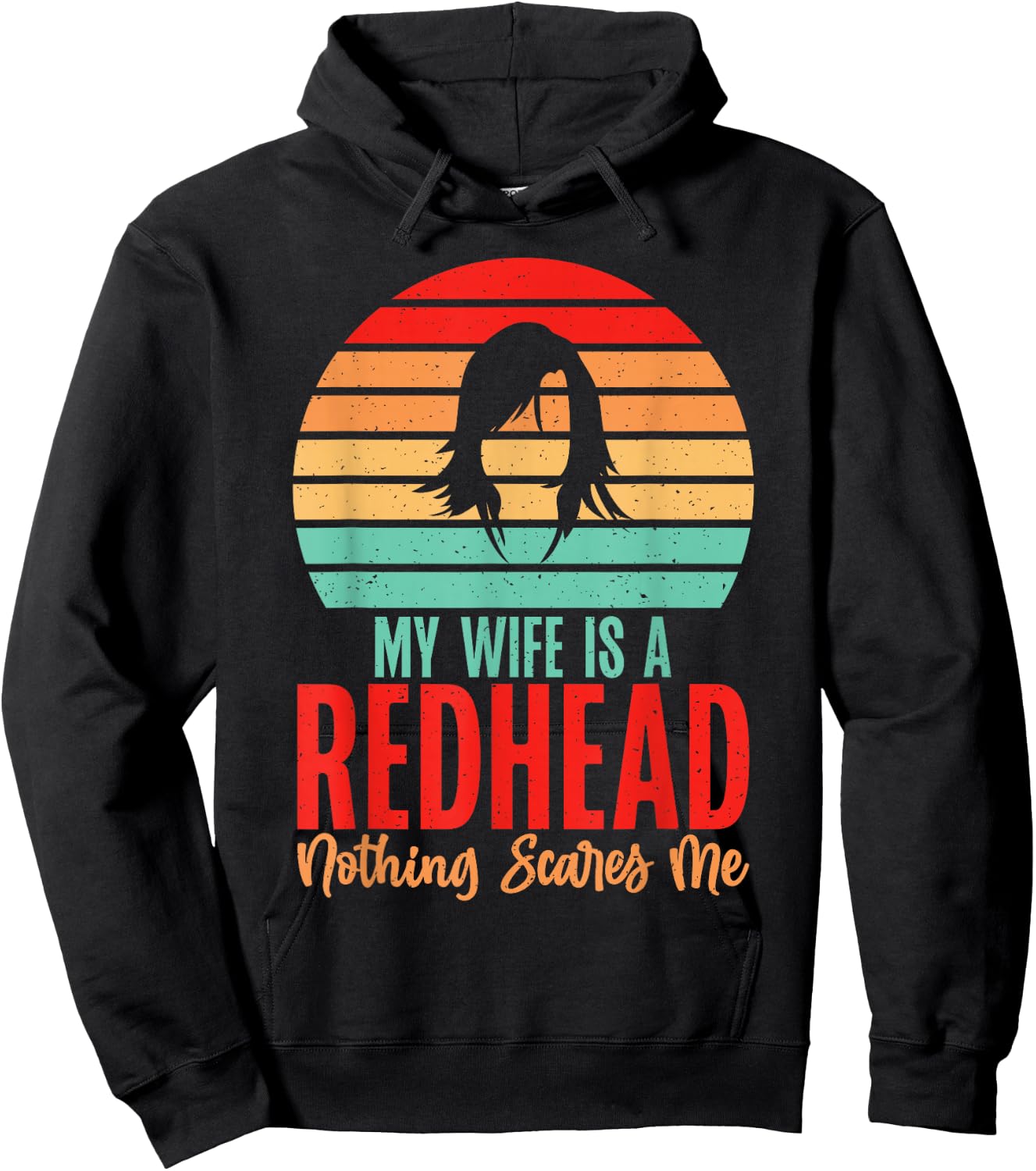 My Wife is a Redhead nothing scares me Redhead Wife Hoodie - Hoodie | Black