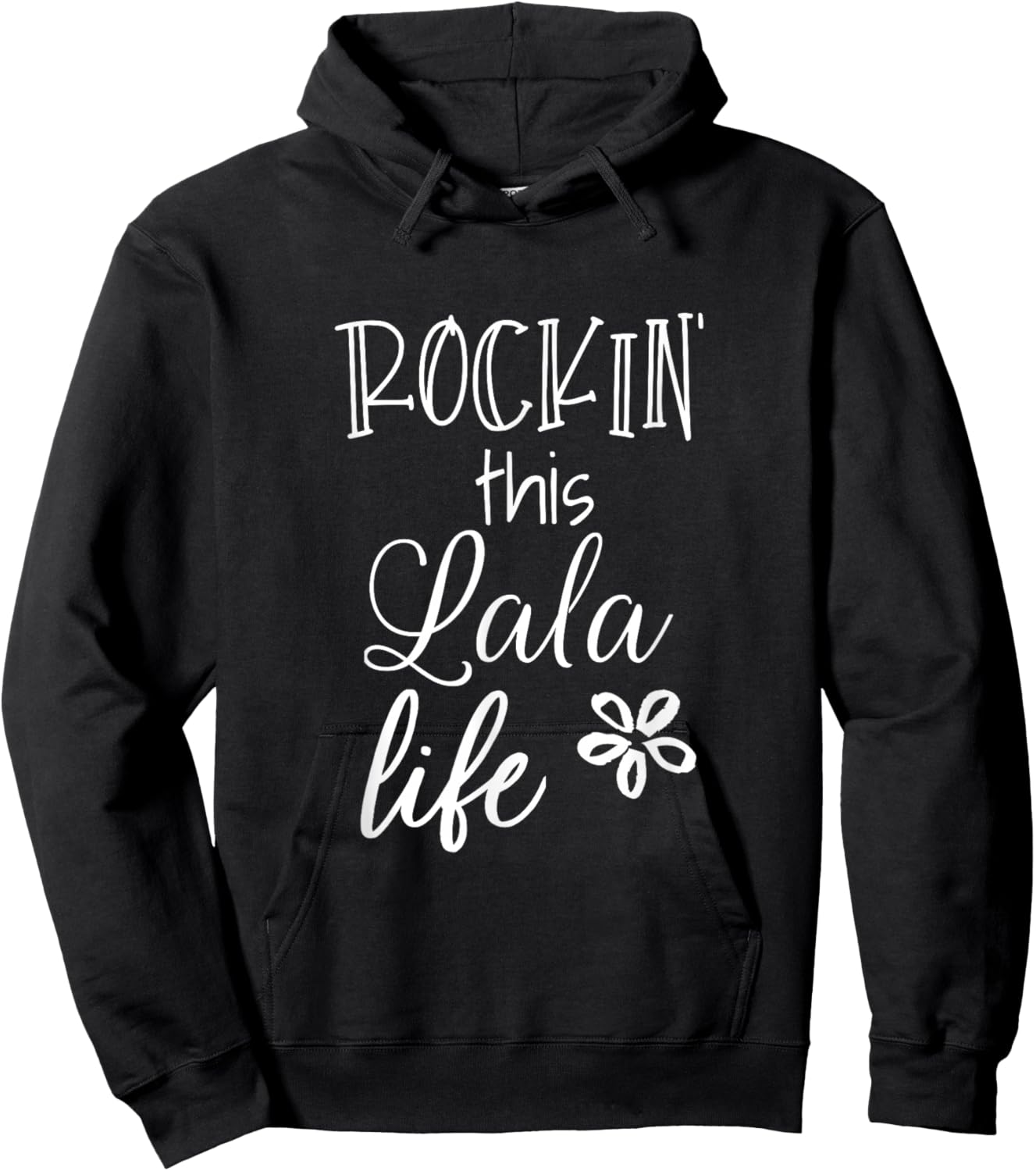 Rockin This Lala Life Special Grandma Grandmother Hoodie - Hoodie | Black