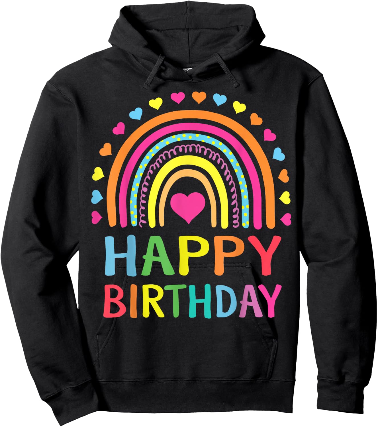 Happy Birthday Shirt Teens Girls Kids Gift Rainbow Hoodie - Hoodie | Black