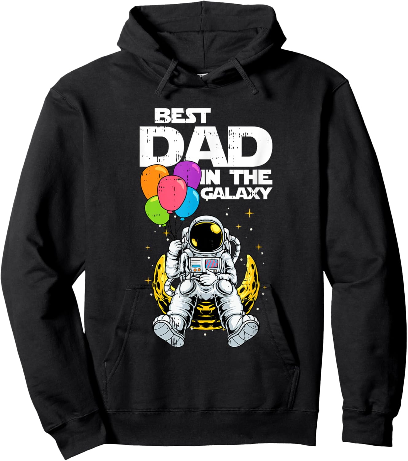 Best Dad In The Galaxy Fathers day Cool Astronaut Space Dad Hoodie - Hoodie | Black
