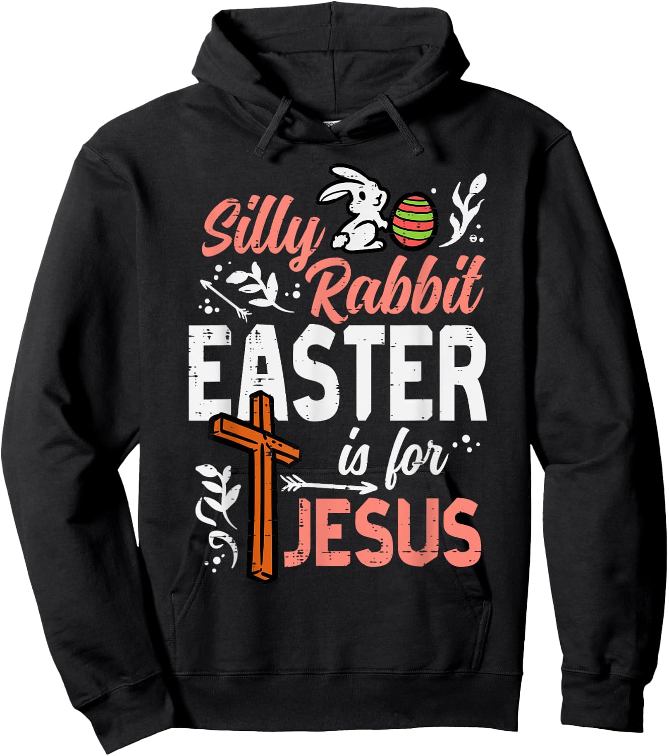 Christian Silly Rabbit Easter For Jesus Men Boys Teen Youth Hoodie - Hoodie | Black