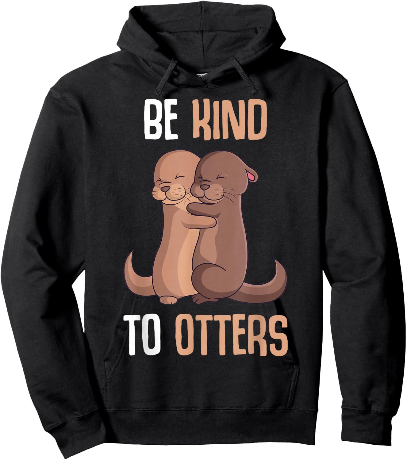 Be Kind To Otters Sea Otter Girls Children Women Hoodie - Hoodie | Black