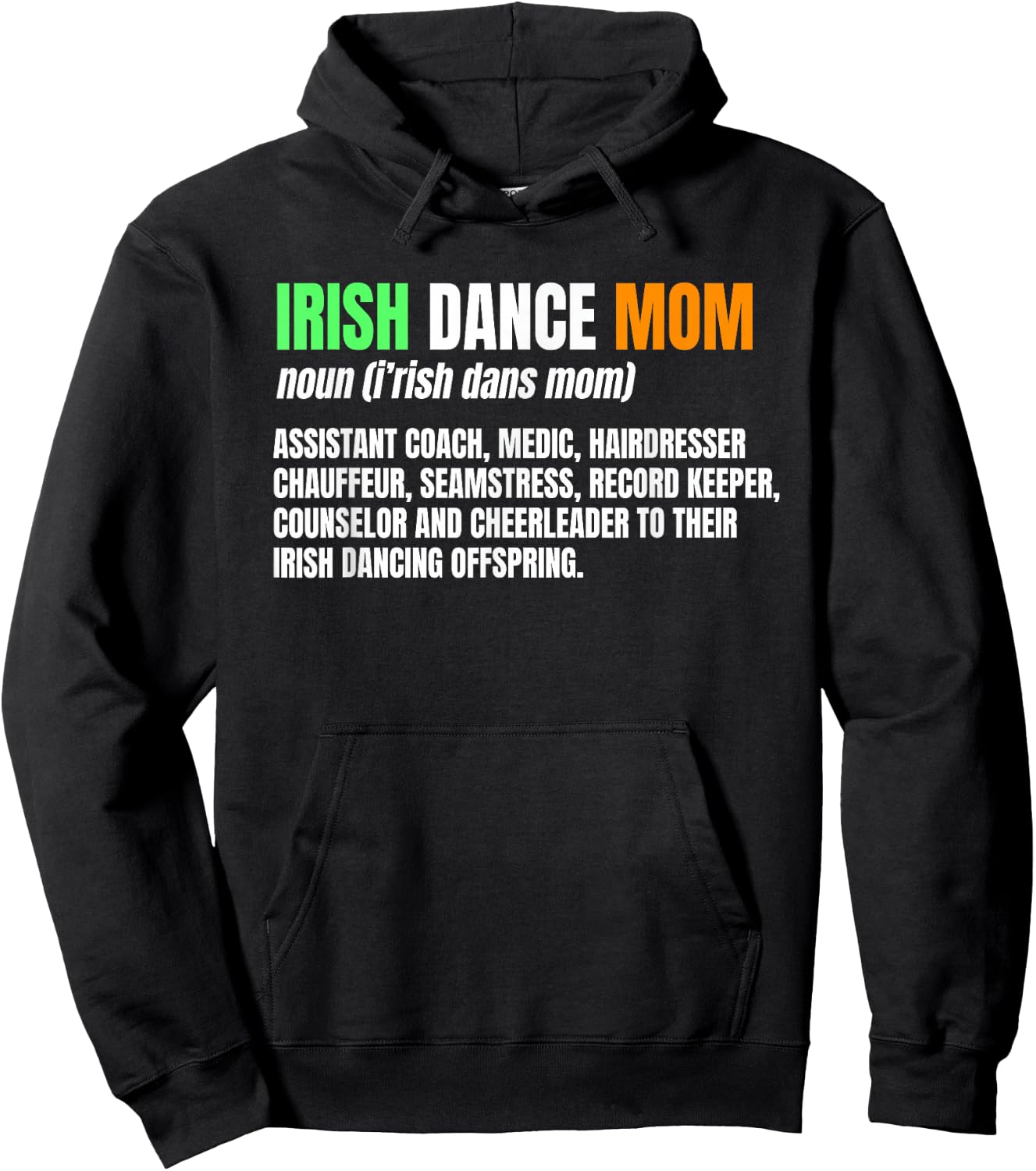 Irish Dance Mom Noun Ceili Stepdance Dancer Mother's Day Hoodie - Hoodie | Black