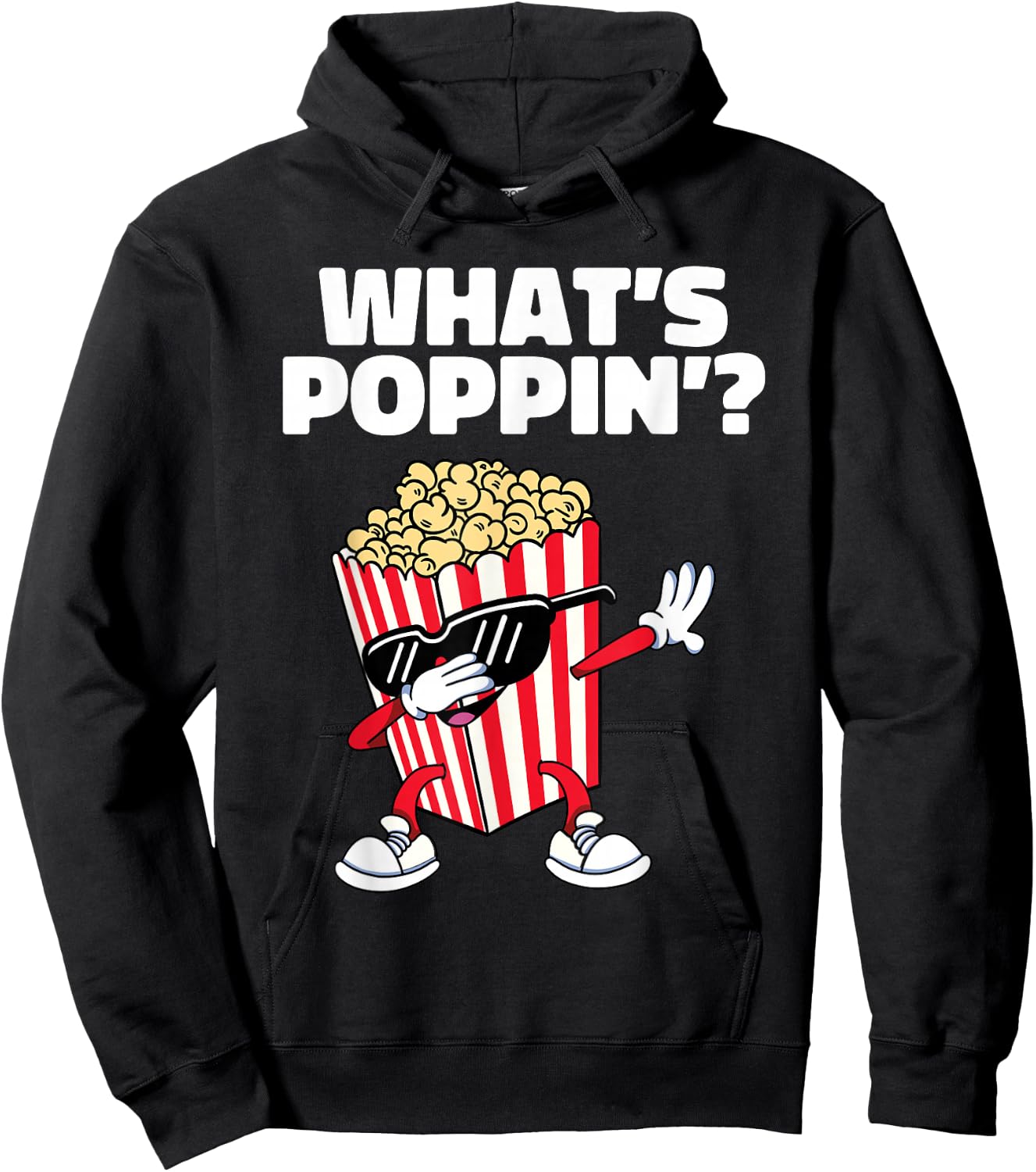 Cool Dabbing Popcorn Movie Night Funny What's Poppin Hoodie - Hoodie | Black