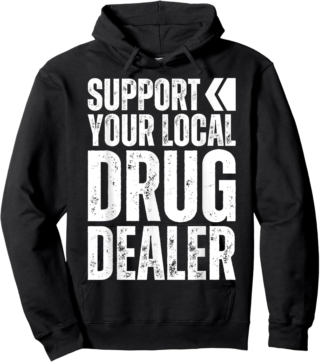 Support Your Local Drug Dealer - Nursing Funny Pharmacy Pun Hoodie - Hoodie | Black