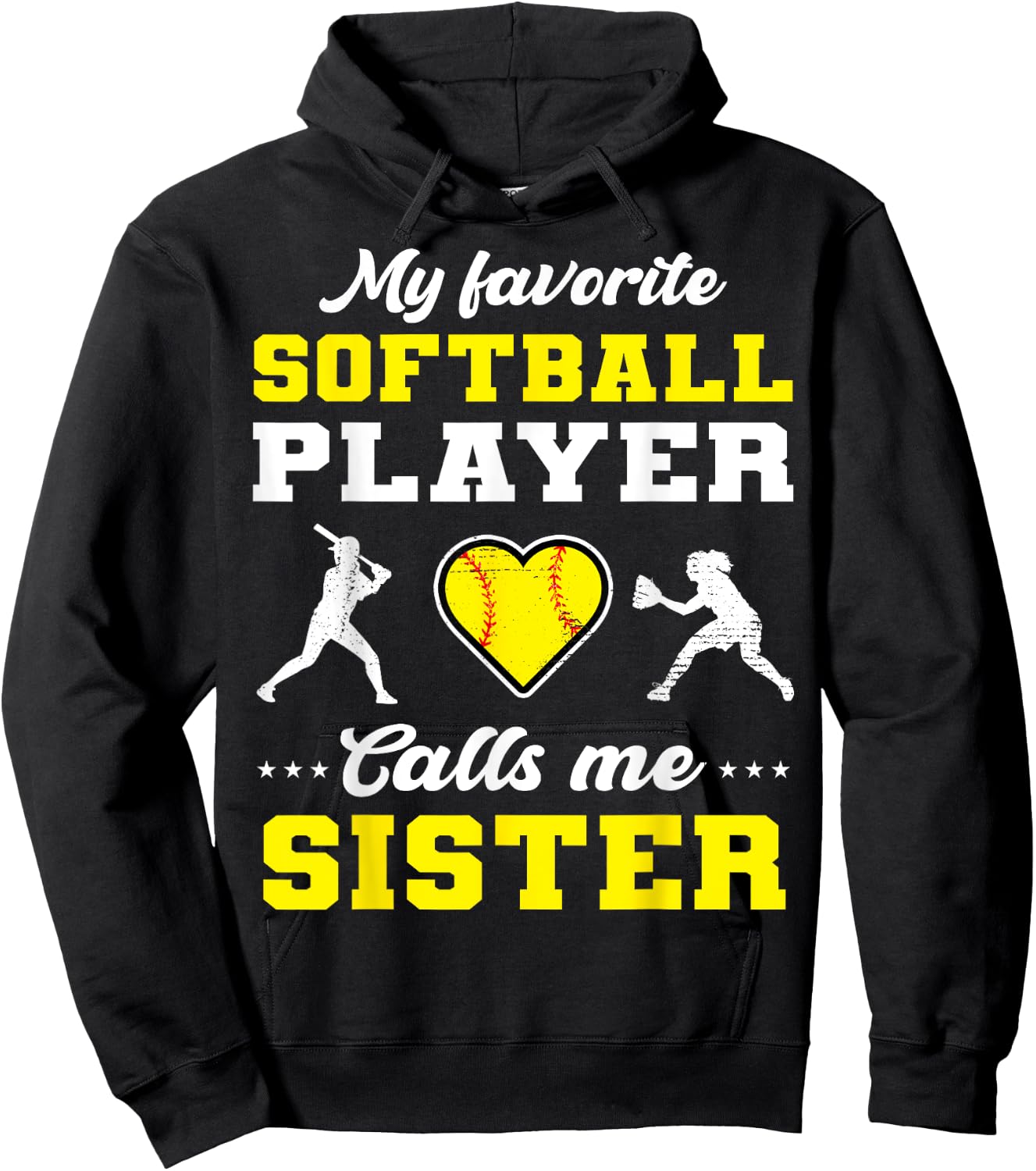 My Favorite Softball Player Calls Me Sister Hoodie - Hoodie | Black