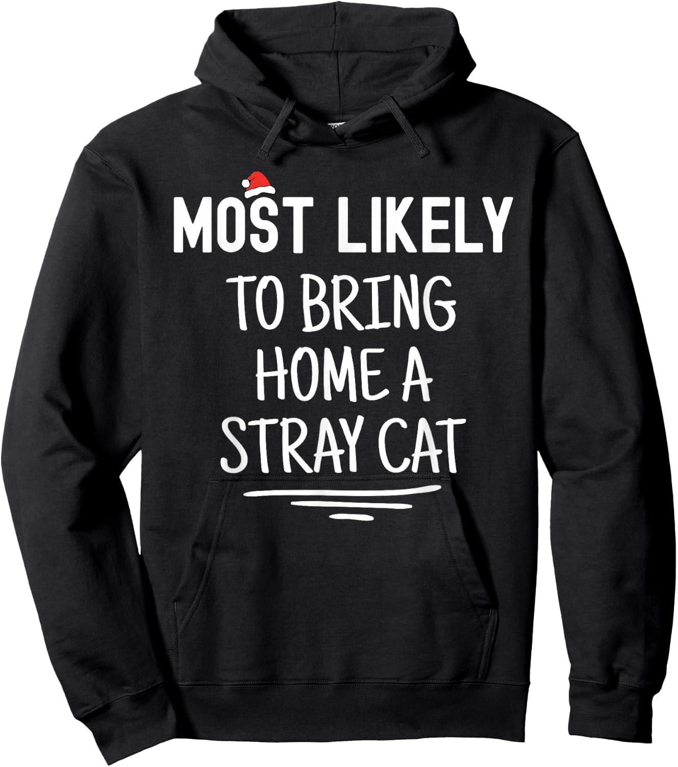 Most Likely To Bring Home A Stray Cat Matching Family Xmas Men Women Kids Hoodie - Hoodie | Black