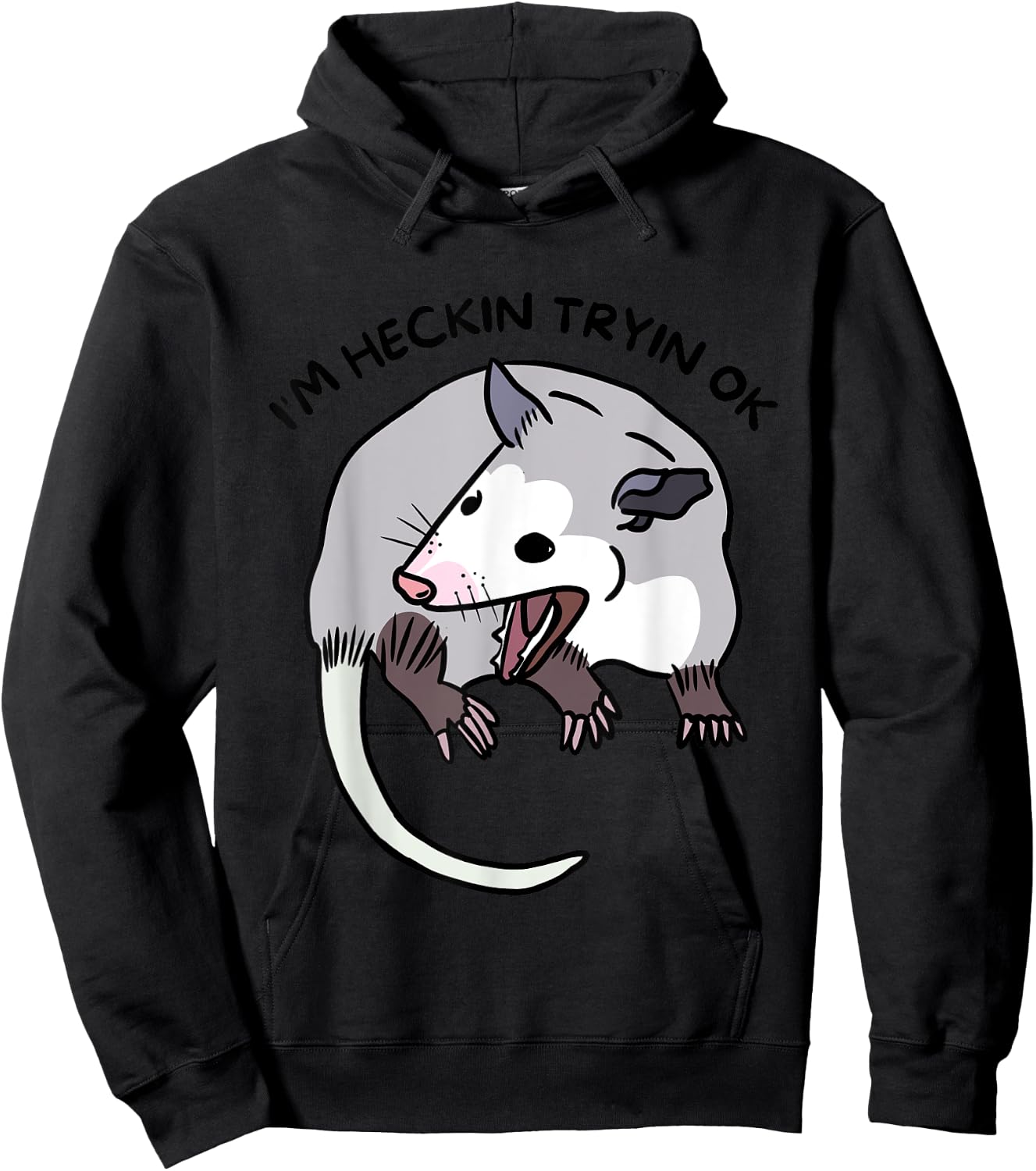 Opossum Funny Screaming I’m Heckin Tryin OK Street Trash Cat Men Women Hoodie - Hoodie | Black