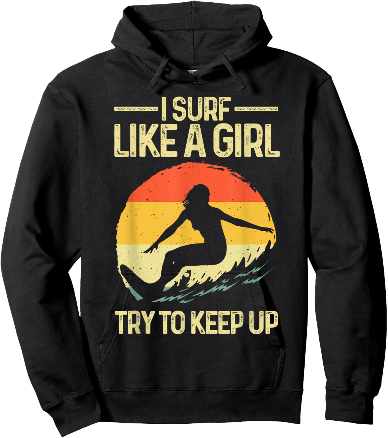 Best Surf Like A Girl Surfer Art Retro Surfing Hoodie - Hoodie | Black