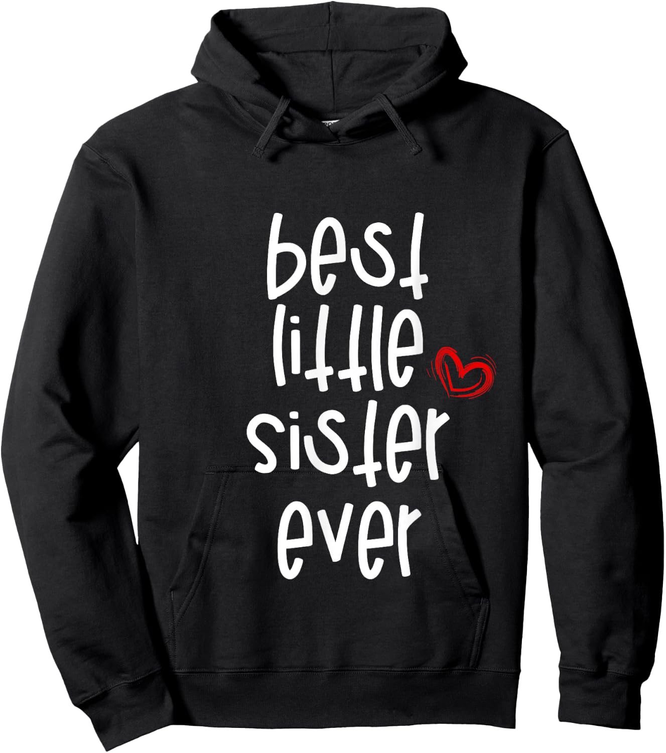 Best Little Sister Ever Hoodie - Hoodie | Black