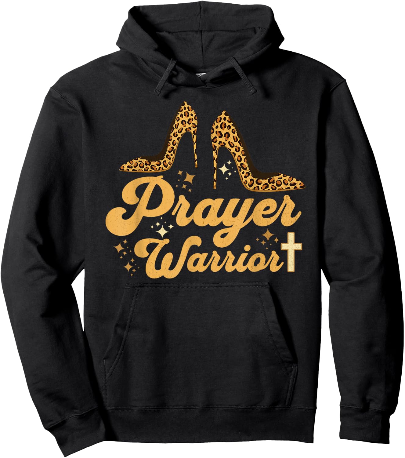 Christian Sayings Praying Quote Leopard Heels Prayer Warrior Hoodie - Hoodie | Black