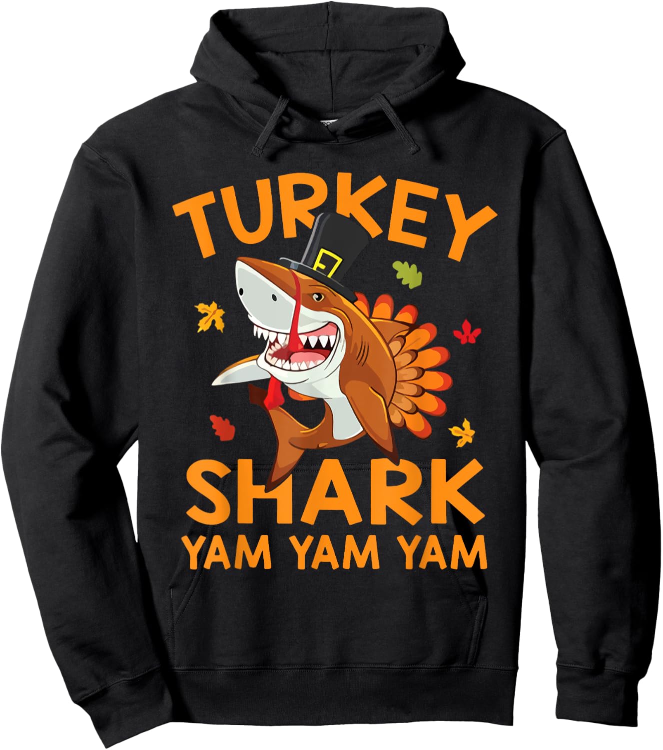 Thanksgiving turkey shark yam yam yam halloween shirt Hoodie - Hoodie | Black