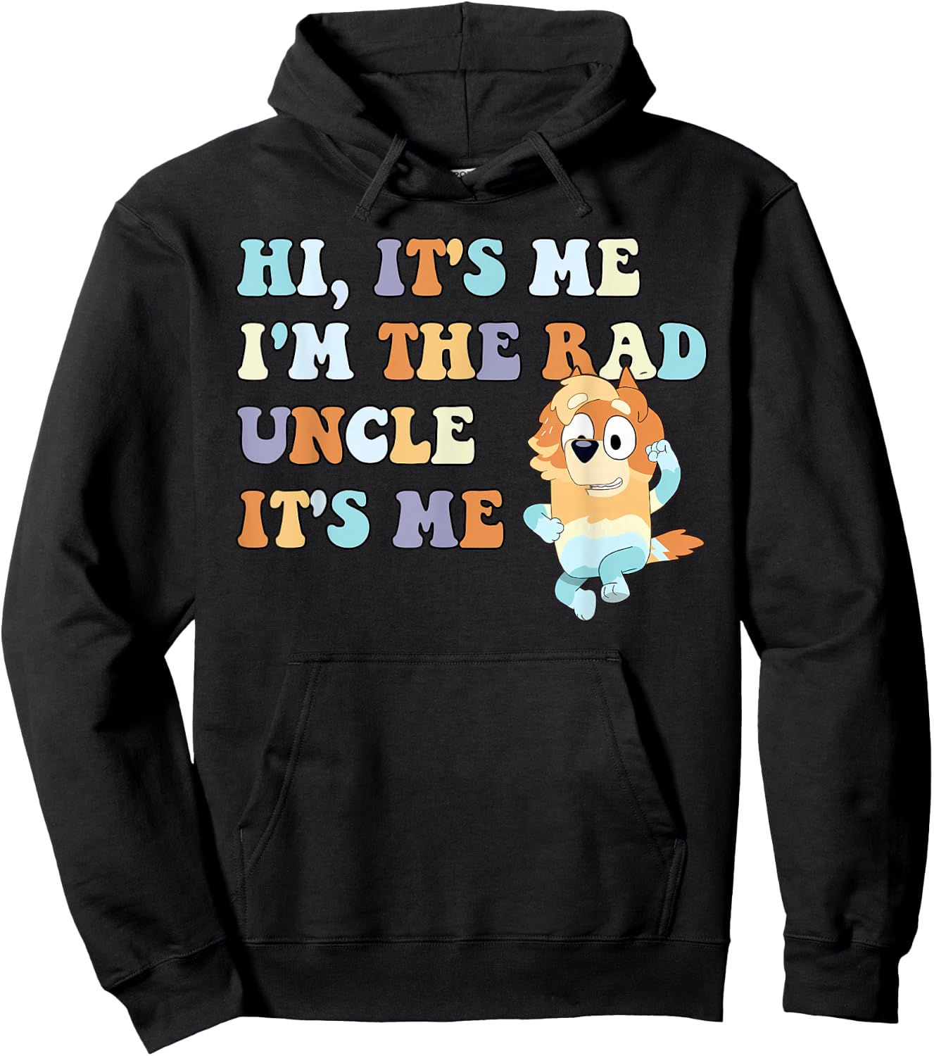 Hi It's Me I'm The Rad Uncle It's Me Trendy Hoodie - Hoodie | Black