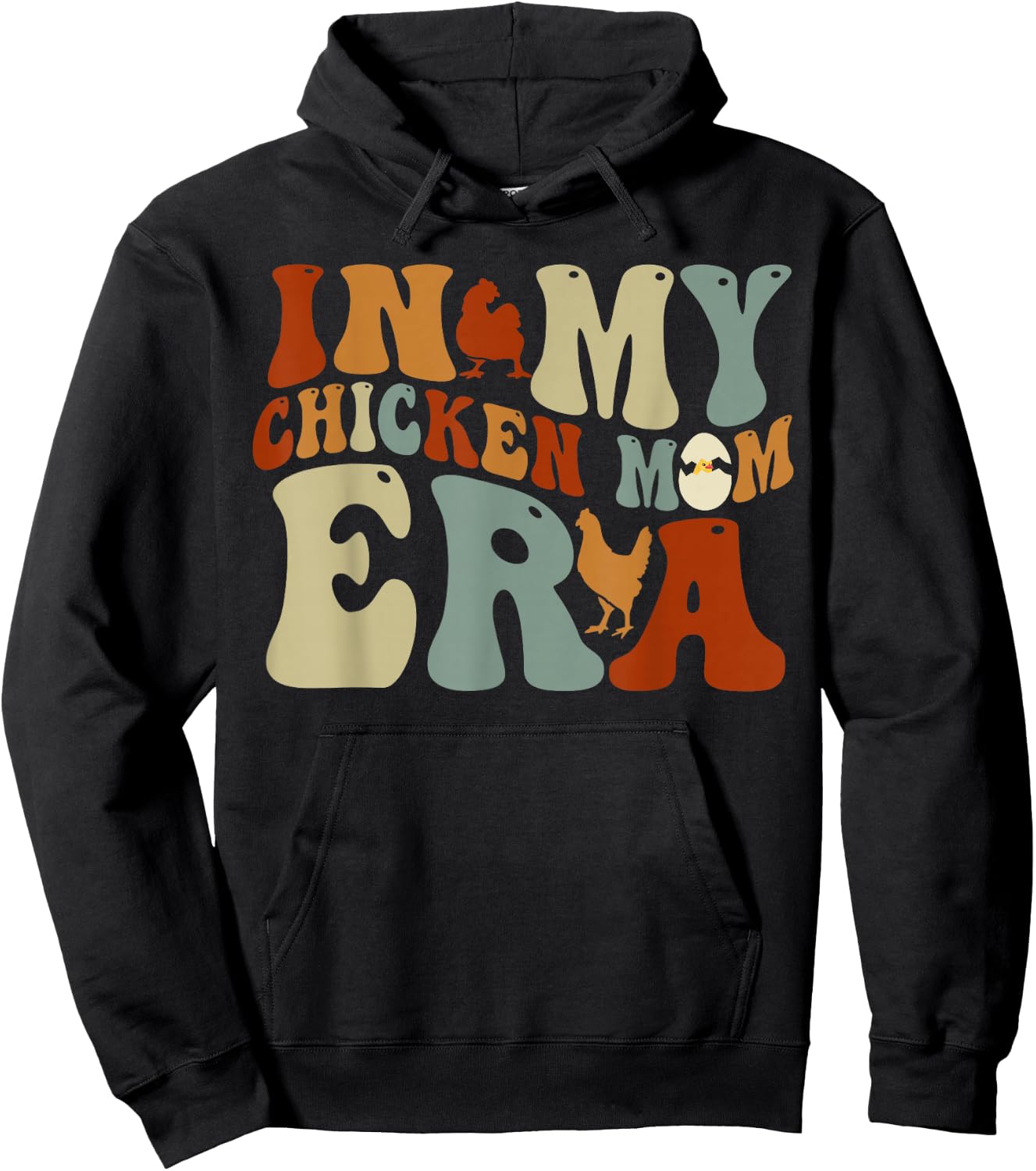 In My Chicken Mom Era for Chicken Mamas Hoodie - Hoodie | Black