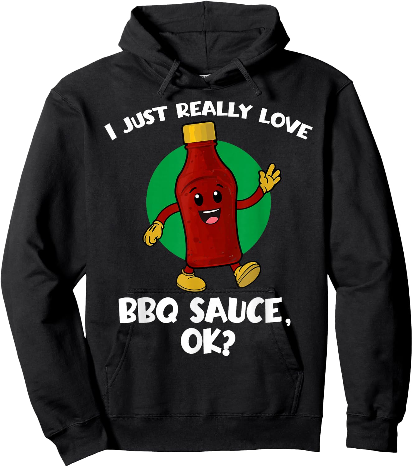 Funny I Just Really Love BBQ Sauce OK Cartoon Barbecue Hoodie - Hoodie | Black