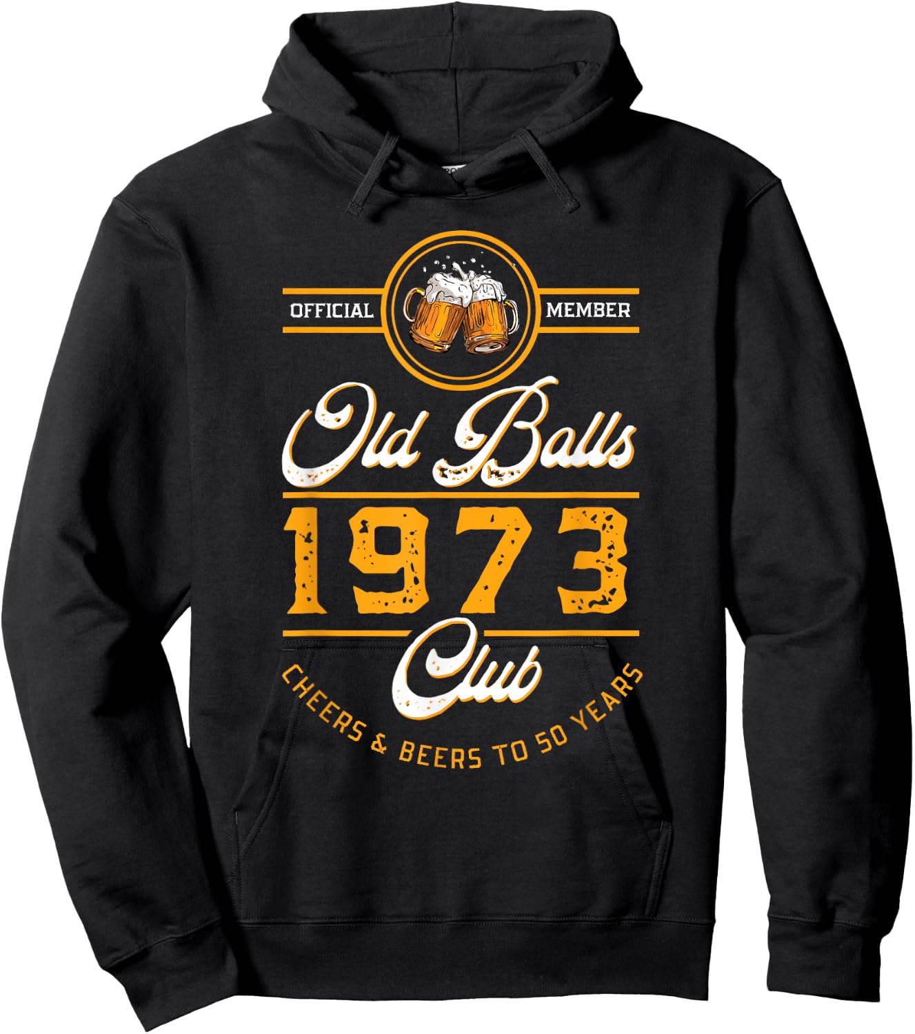 Cheers and Beers To 50 Years | Old Balls Club | Vintage 1973 Hoodie - Hoodie | Black