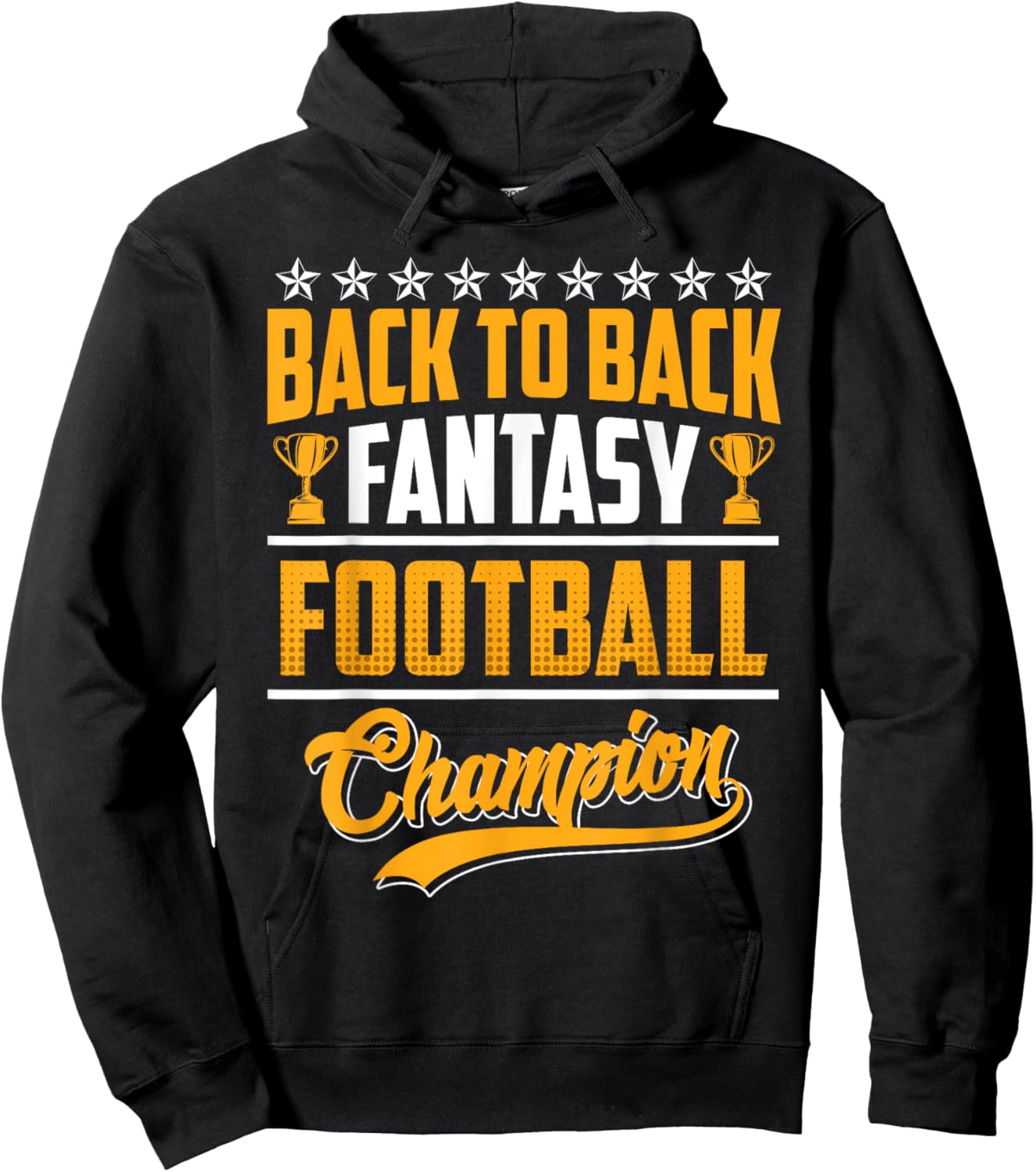 Back to Back Fantasy Football Champion Hoodie - Hoodie | Black